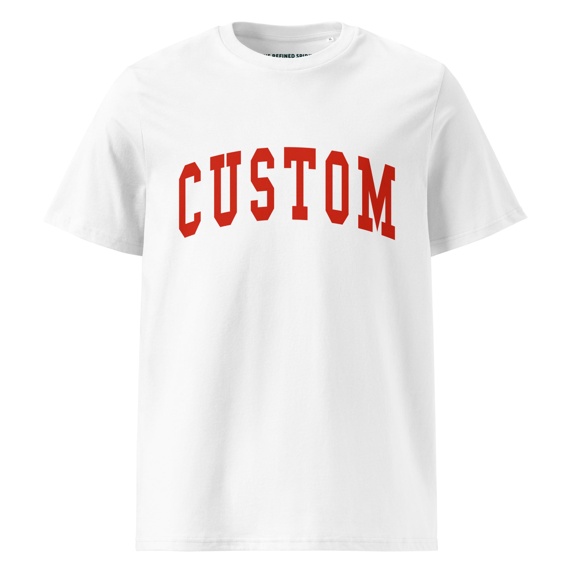 College Custom Organic T-shirt - The Refined Spirit
