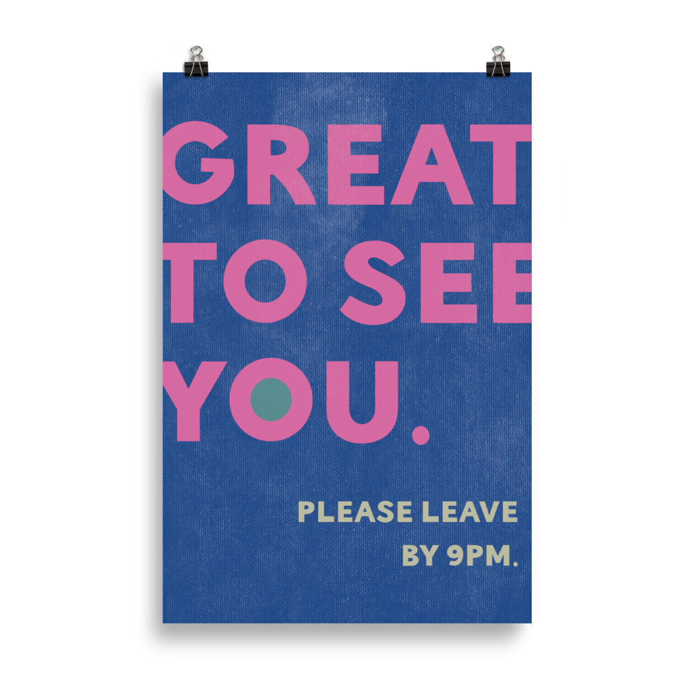 Great to see you - Poster - The Refined Spirit