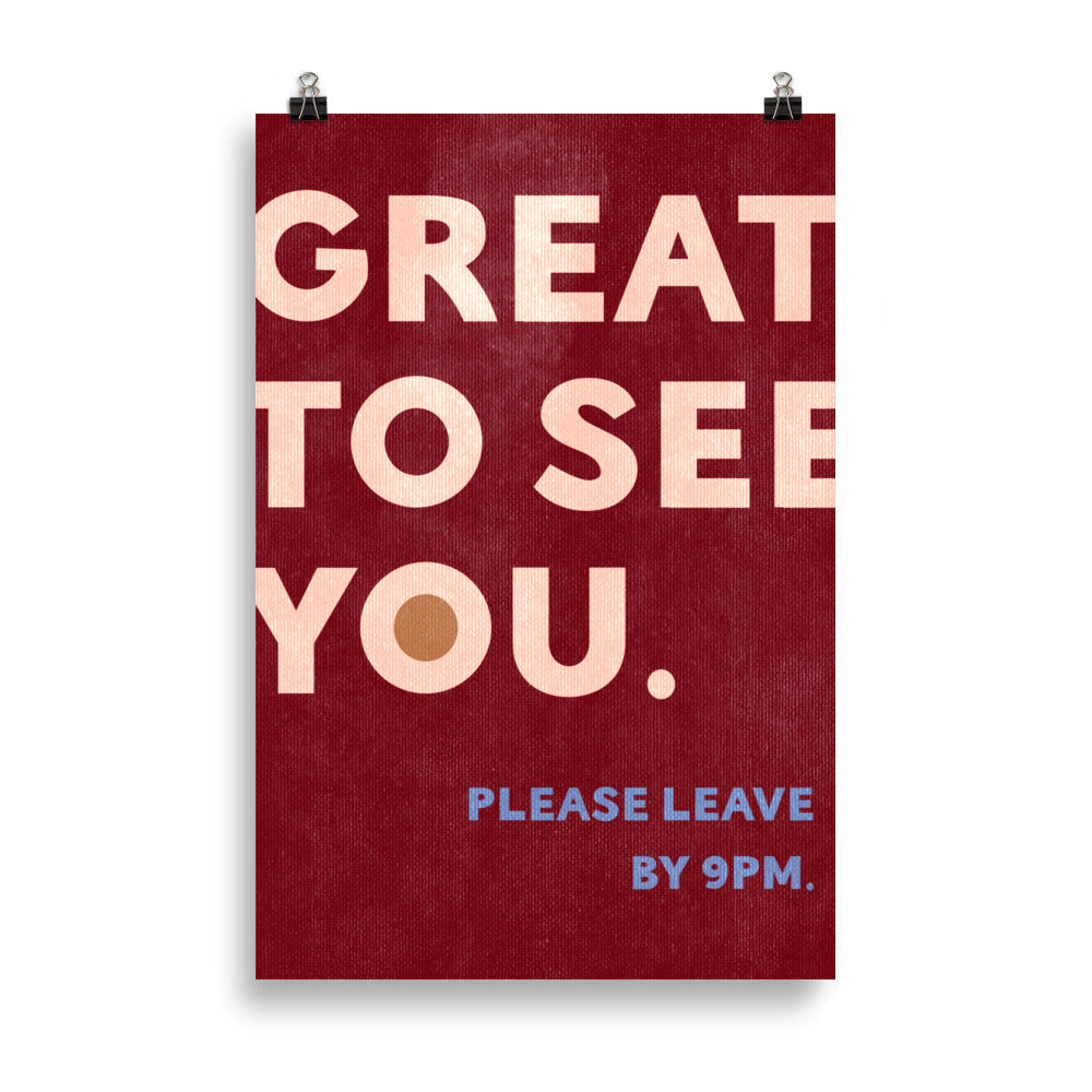 Great to see you - Poster - The Refined Spirit