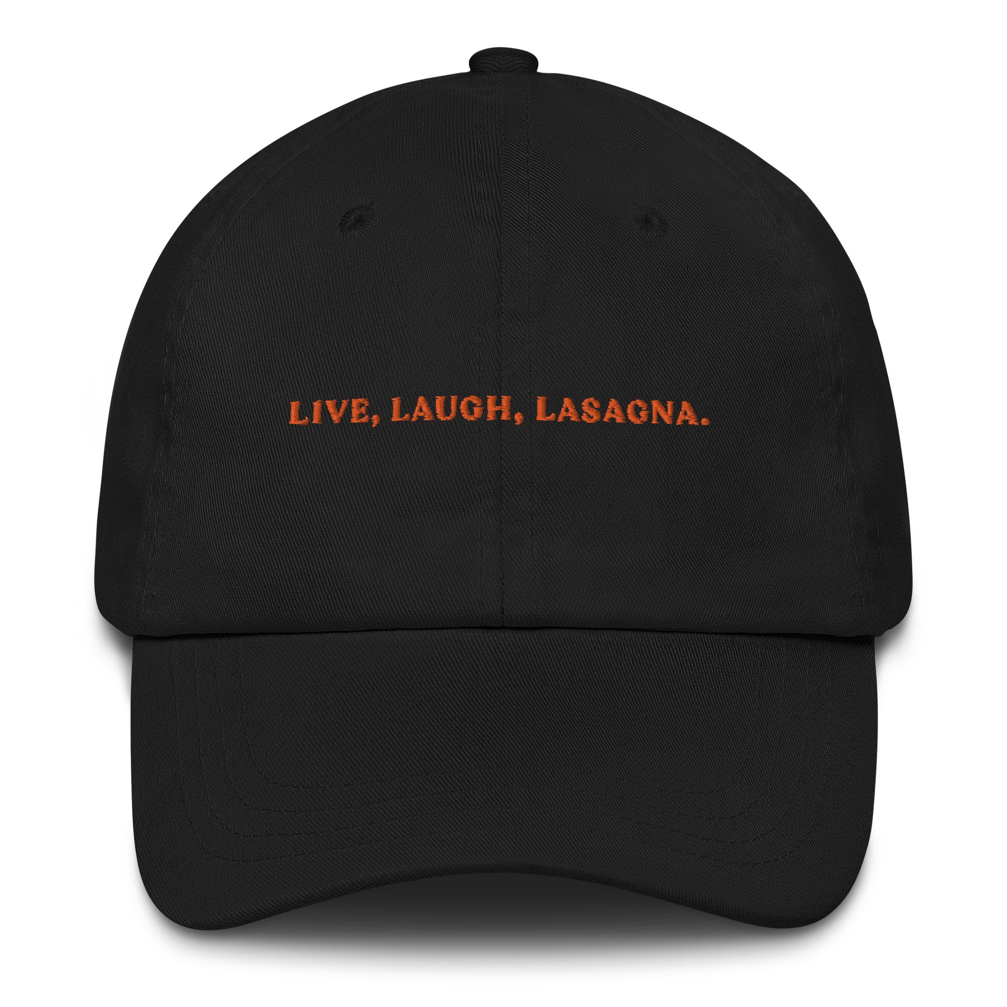 Live, Laugh, Lasagna - Cap - The Refined Spirit