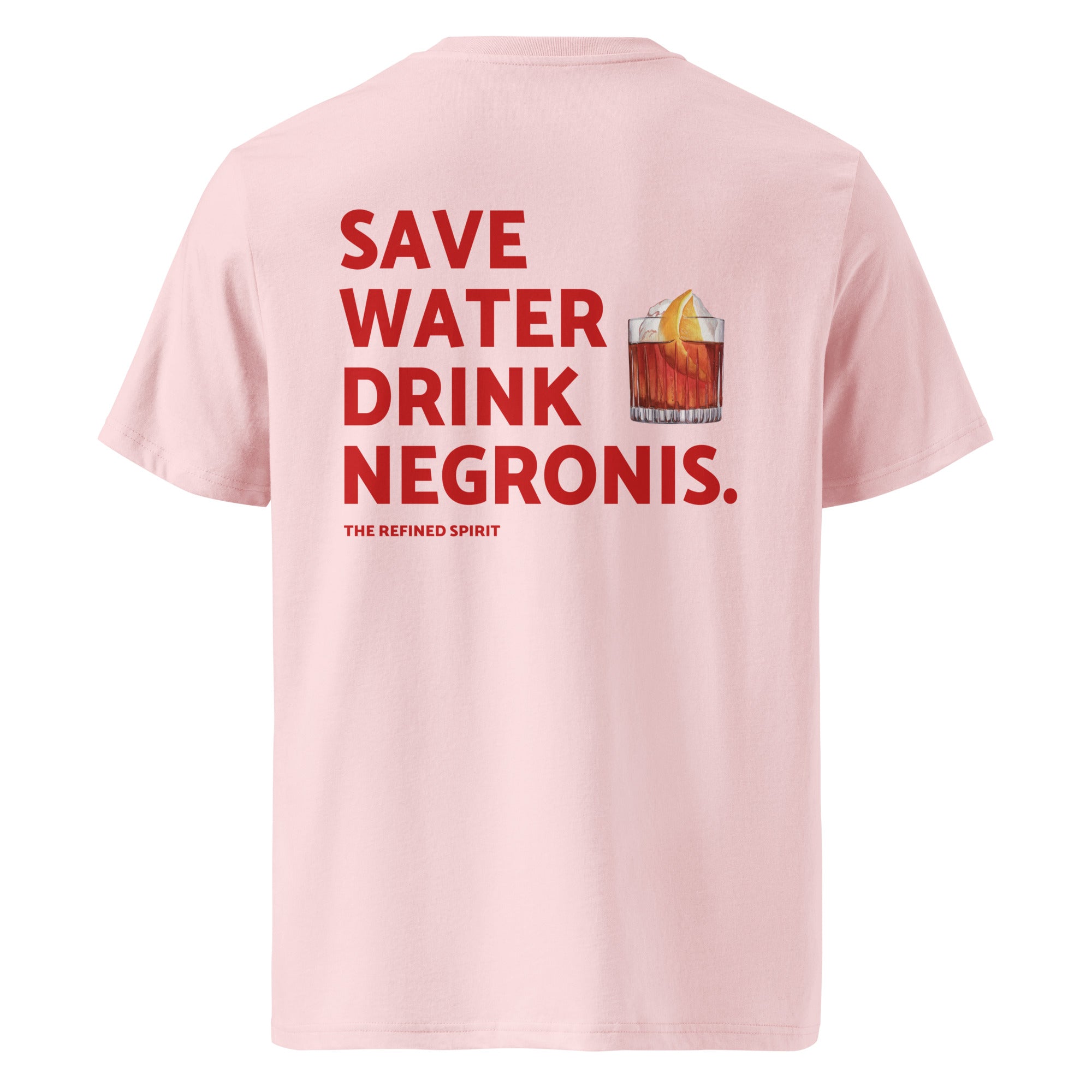 Save Water Drink Negronis - Organic T-shirt