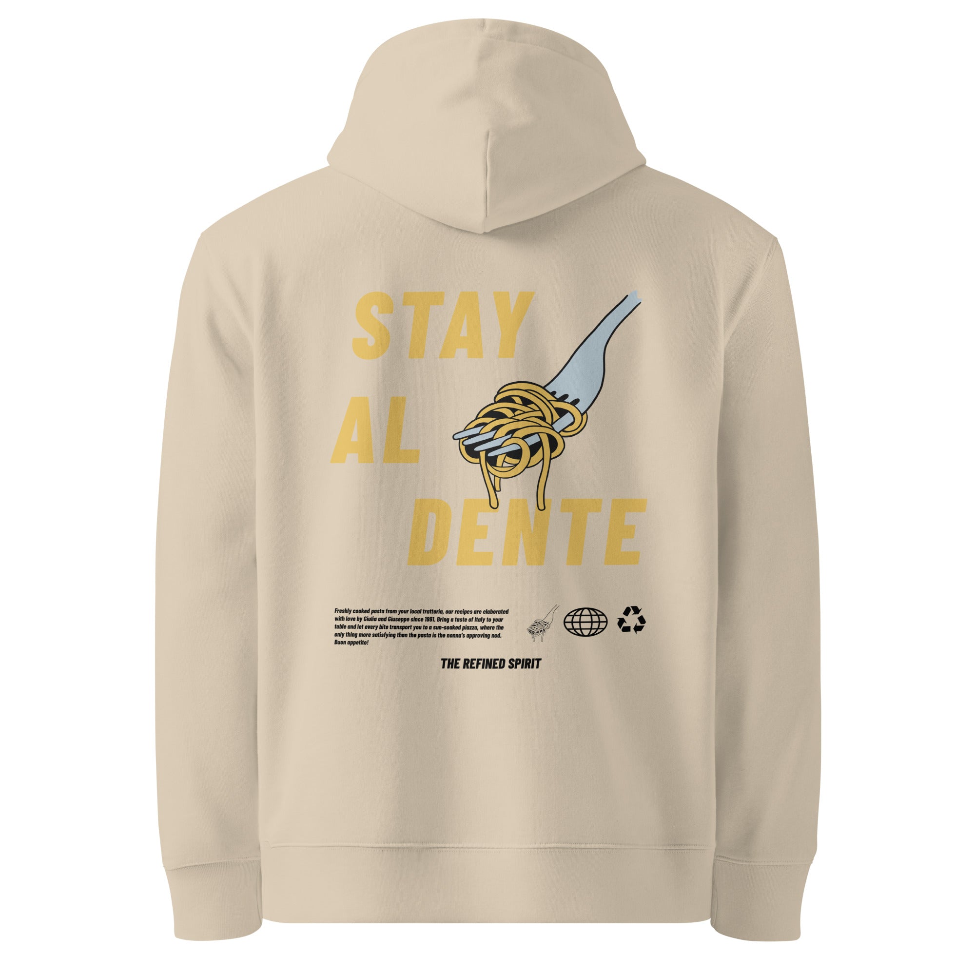 Stay Al Dente - Organic Hoodie - The Refined Spirit