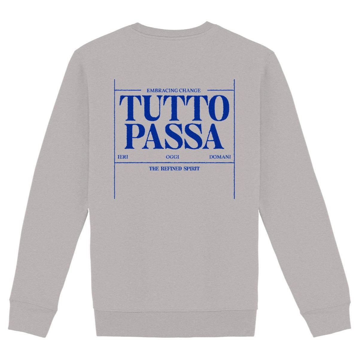 Tutto Passa - Organic Sweatshirt - back_heathergrey