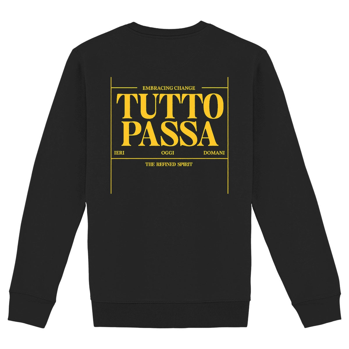 Tutto Passa - Organic Sweatshirt - back_black