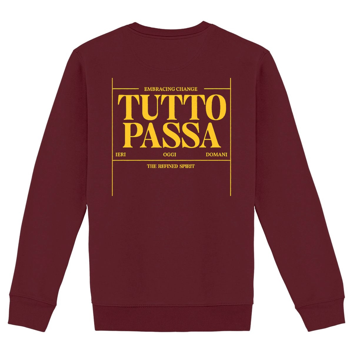 Tutto Passa - Organic Sweatshirt - back_burgundy