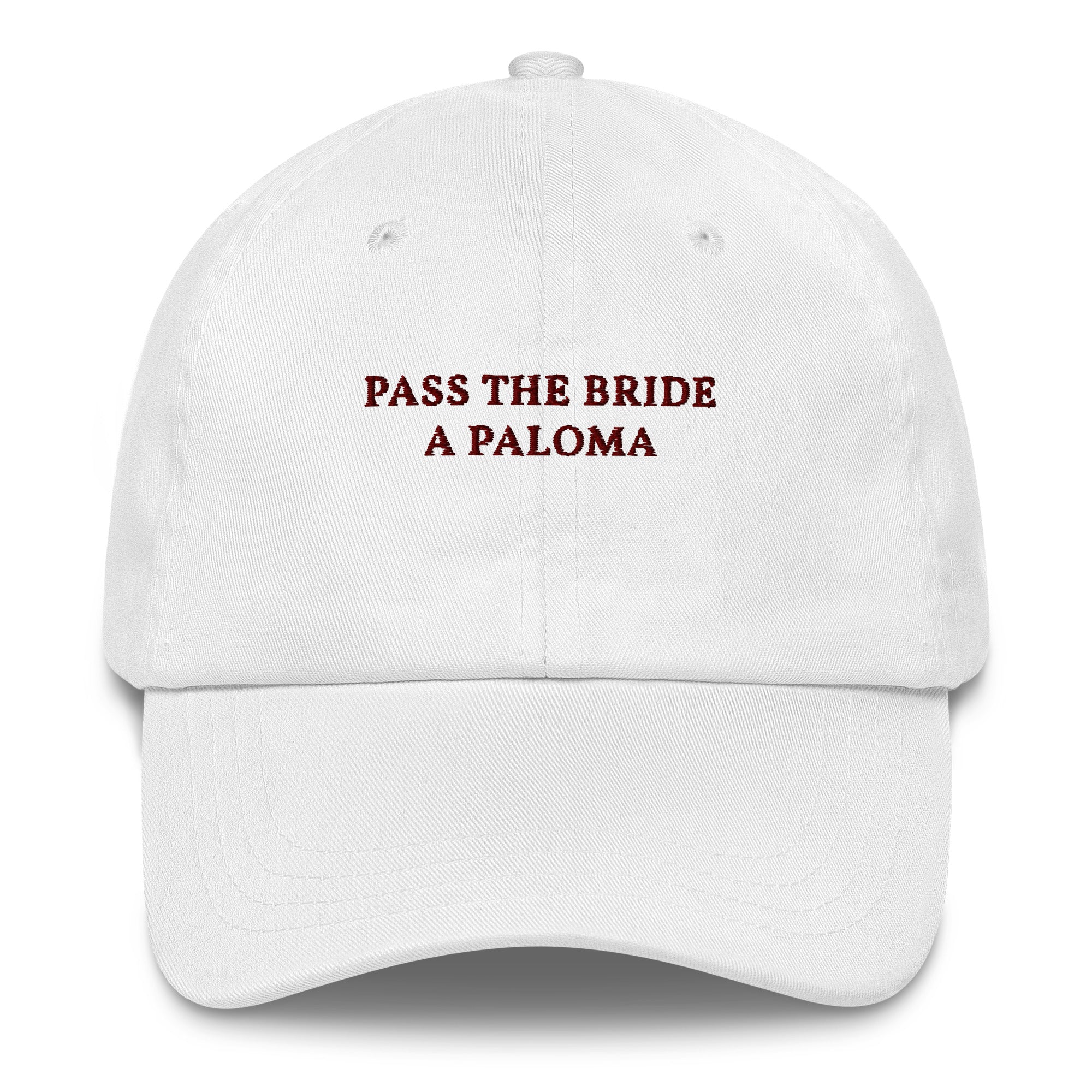 Pass the Bride a Paloma - Cap