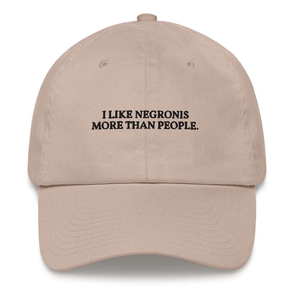 I like Negronis more than People. - Embroidered Cap - The Refined Spirit