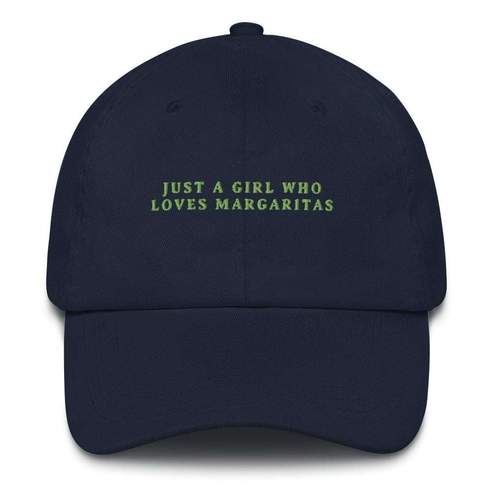 Just a Girl who loves Margaritas Cap - The Refined Spirit