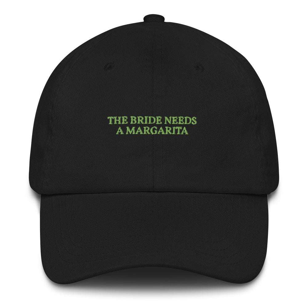 The Bride needs a Margarita - Baseball Cap - The Refined Spirit