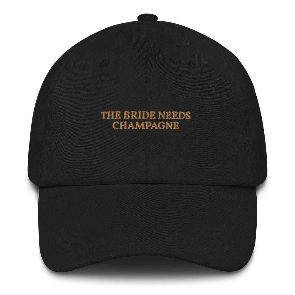 The Bride needs Champagne - Baseball Cap - The Refined Spirit