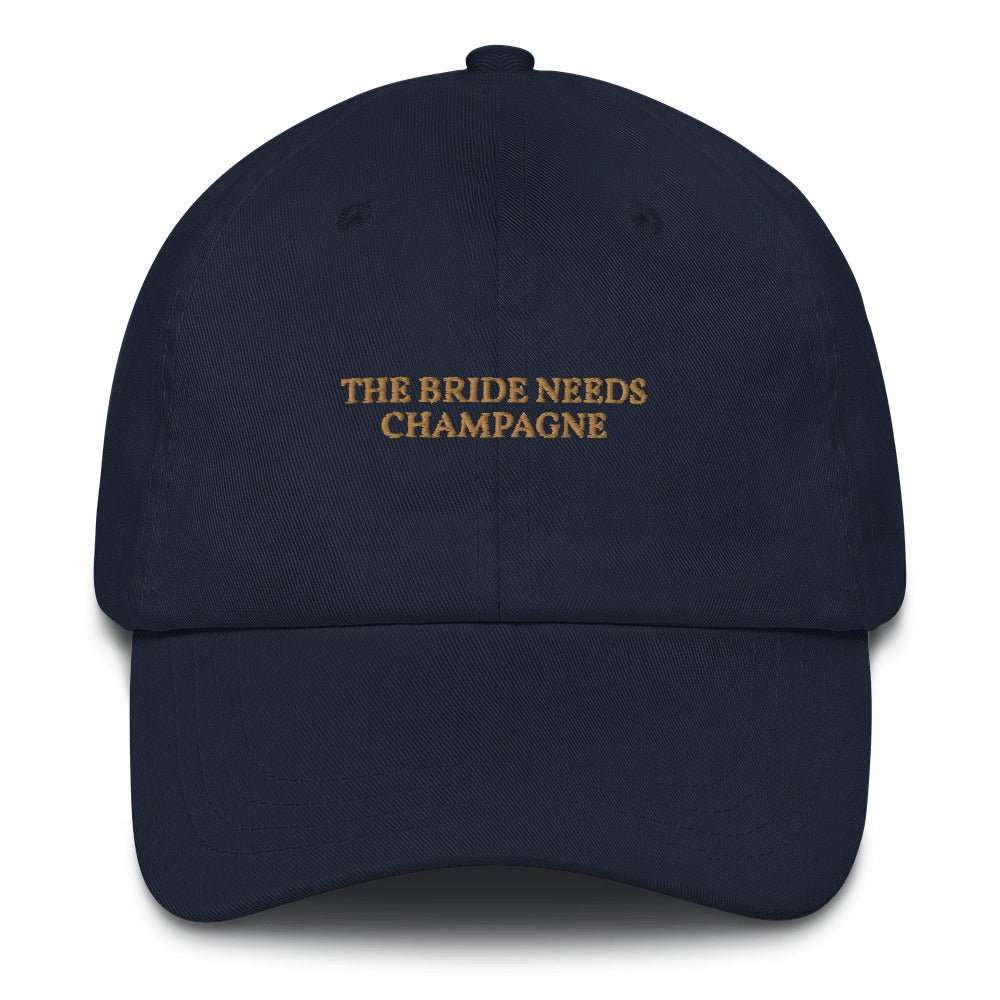 The Bride needs Champagne - Baseball Cap - The Refined Spirit