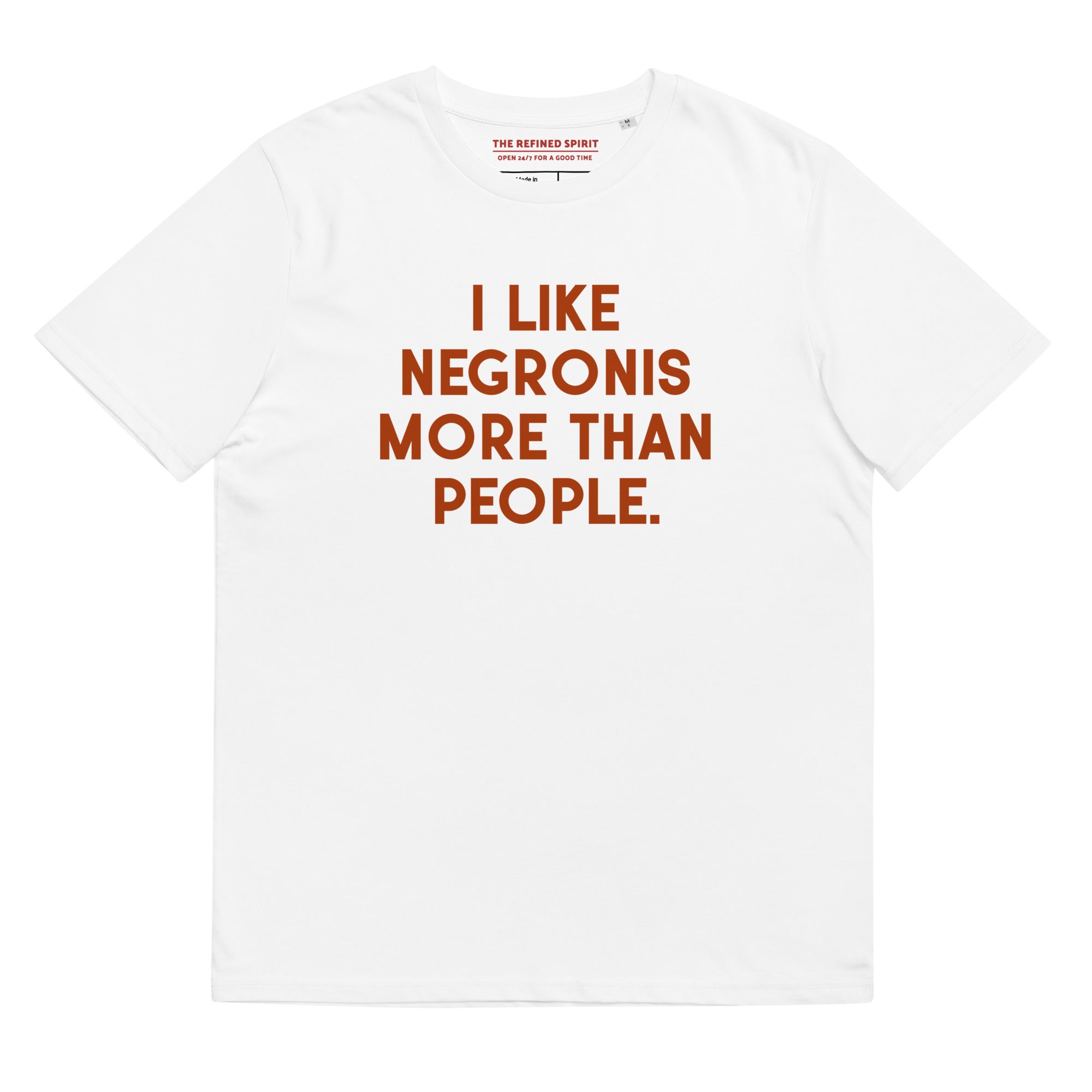 I like Negronis more than People - Organic T-shirt