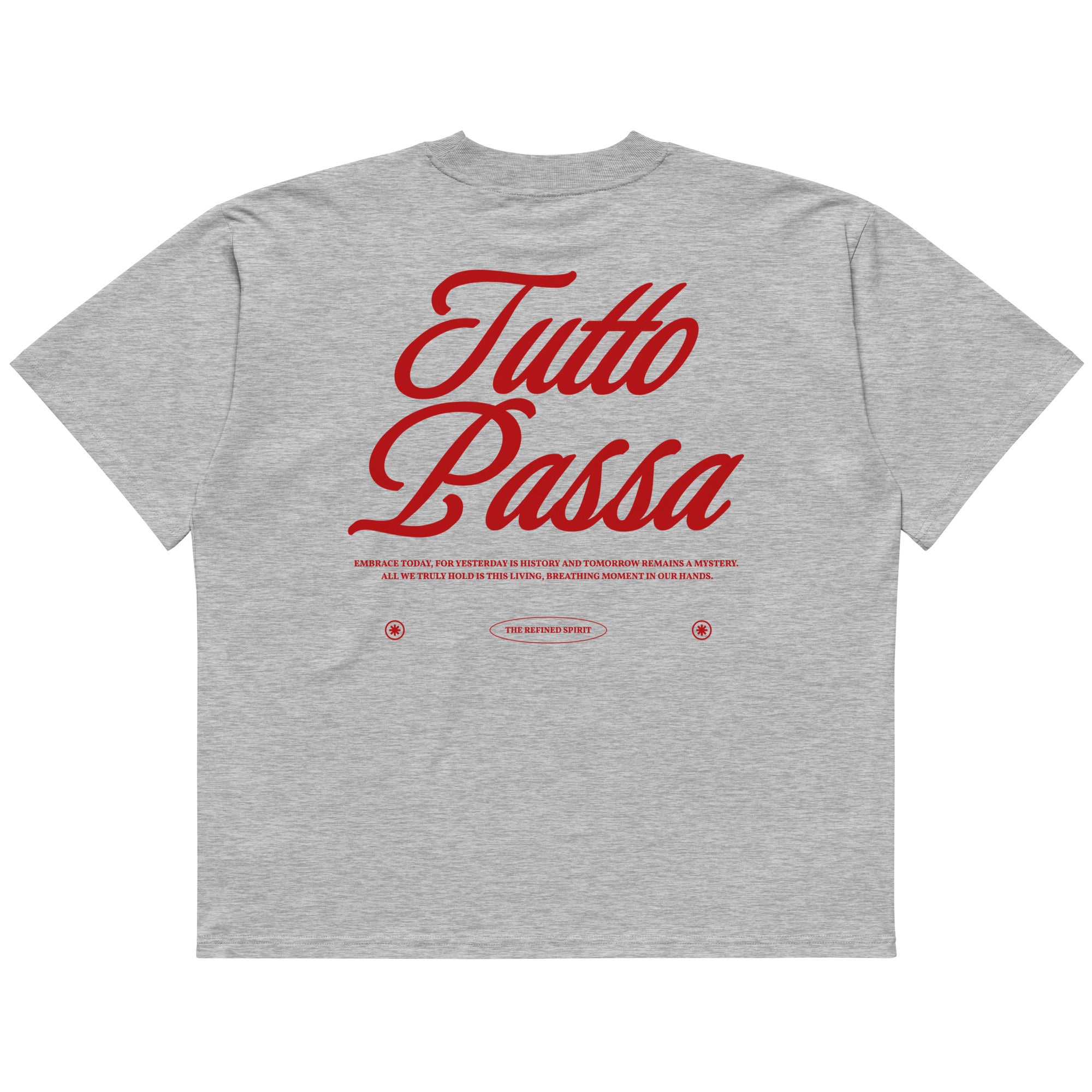 Tutto Passa - Organic Oversized T-shirt