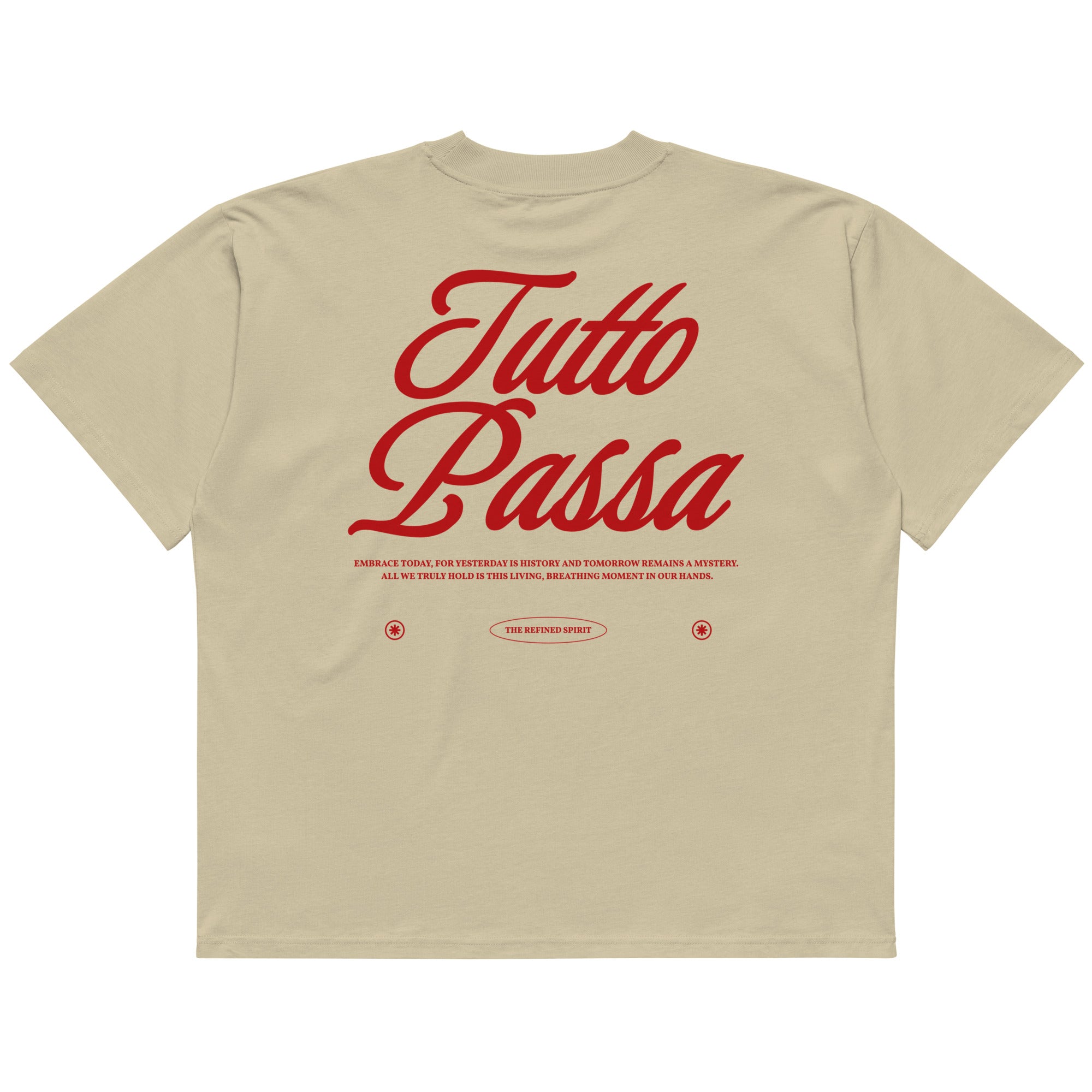 Tutto Passa - Organic Oversized T-shirt