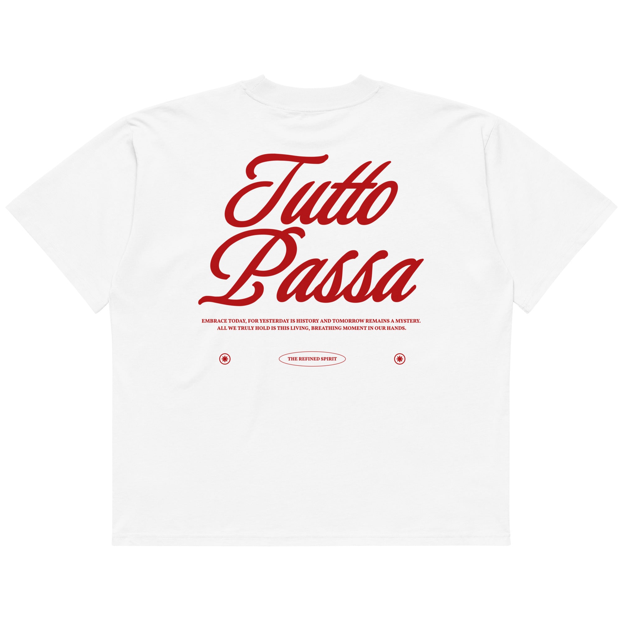 White t-shirt with red text 'Tutto Passa' on a white background