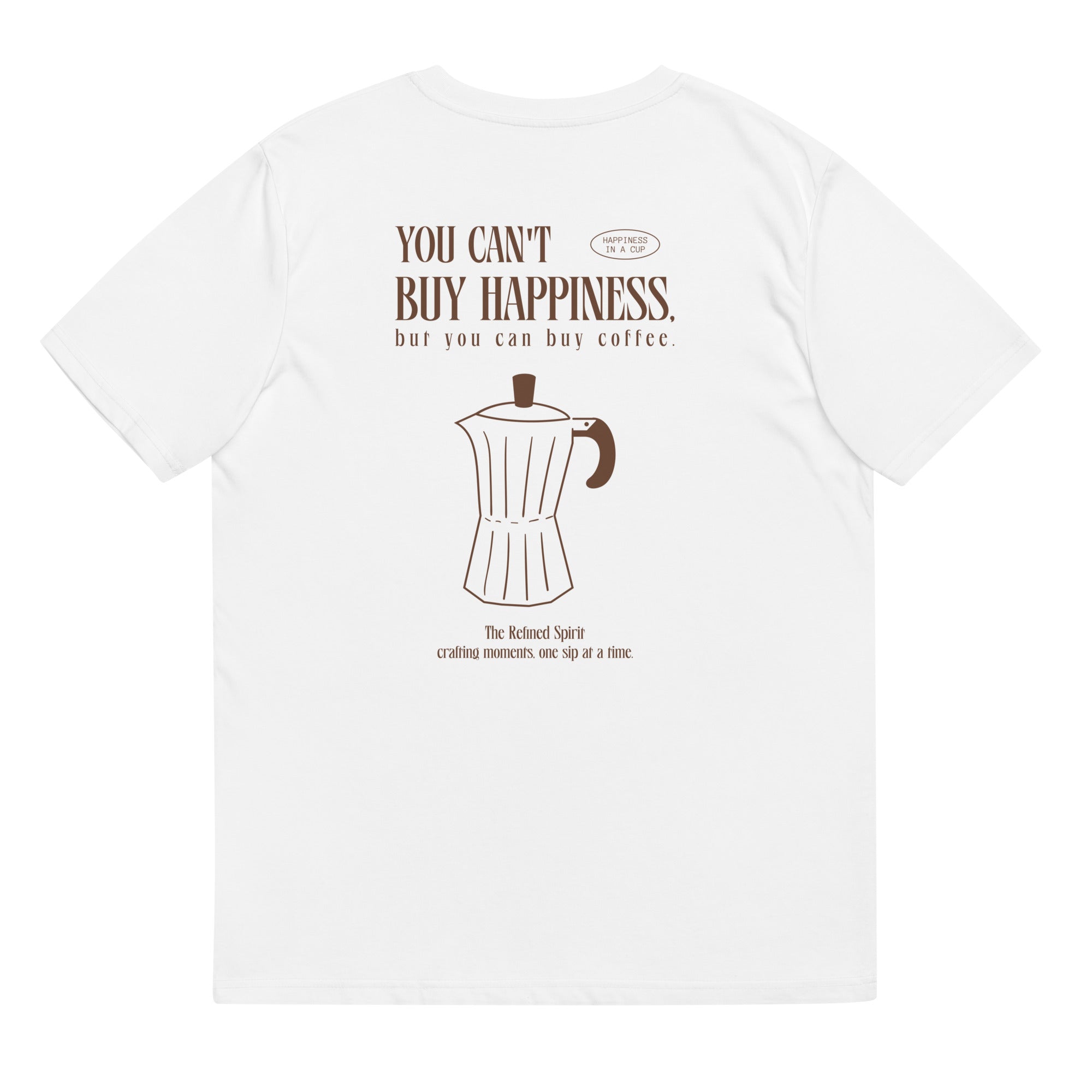 You can't buy happiness but you can buy coffe - Organic T-shirt - The Refined Spirit