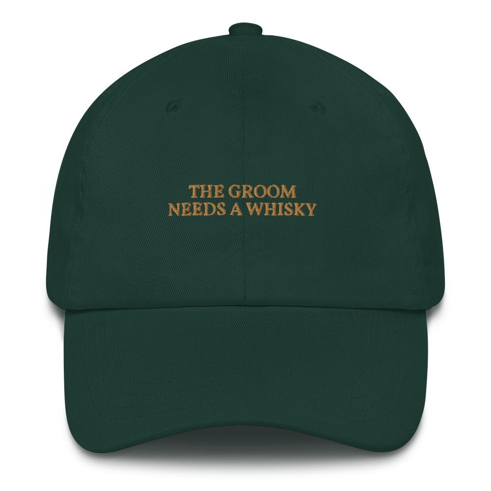 The Groom needs a Whisky - Embroidered Cap - The Refined Spirit