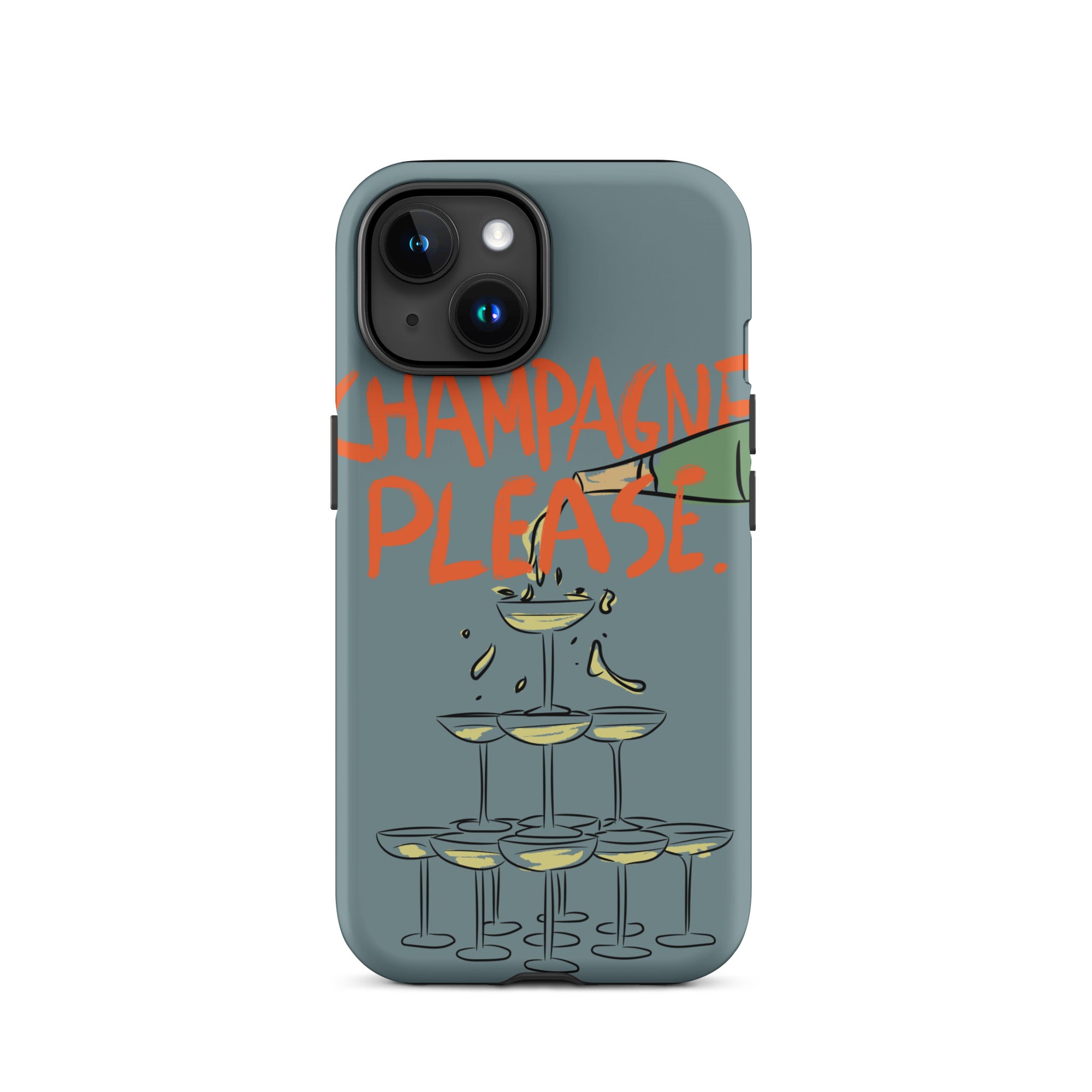 Champagne Please - Tough Case for iPhone® - The Refined Spirit