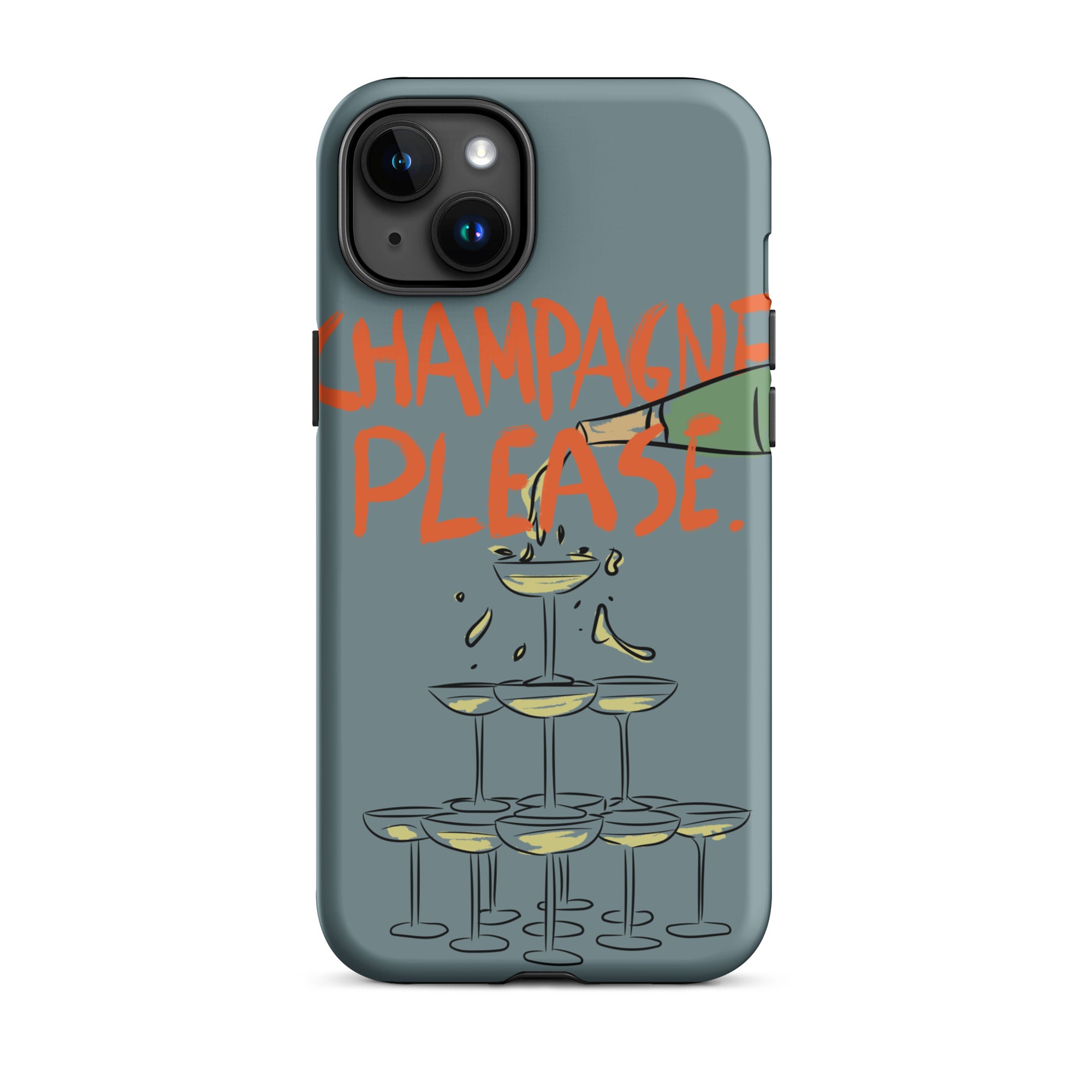 Champagne Please - Tough Case for iPhone® - The Refined Spirit