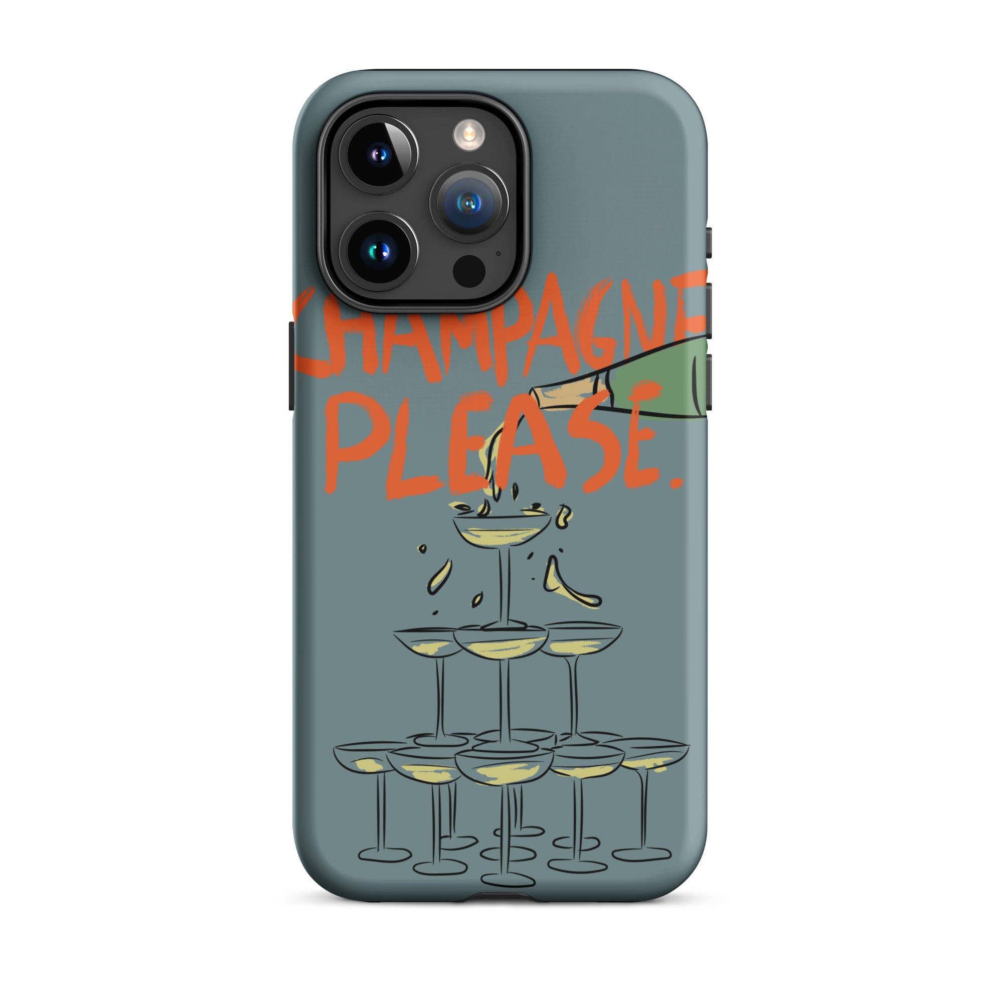 Champagne Please - Tough Case for iPhone® - The Refined Spirit