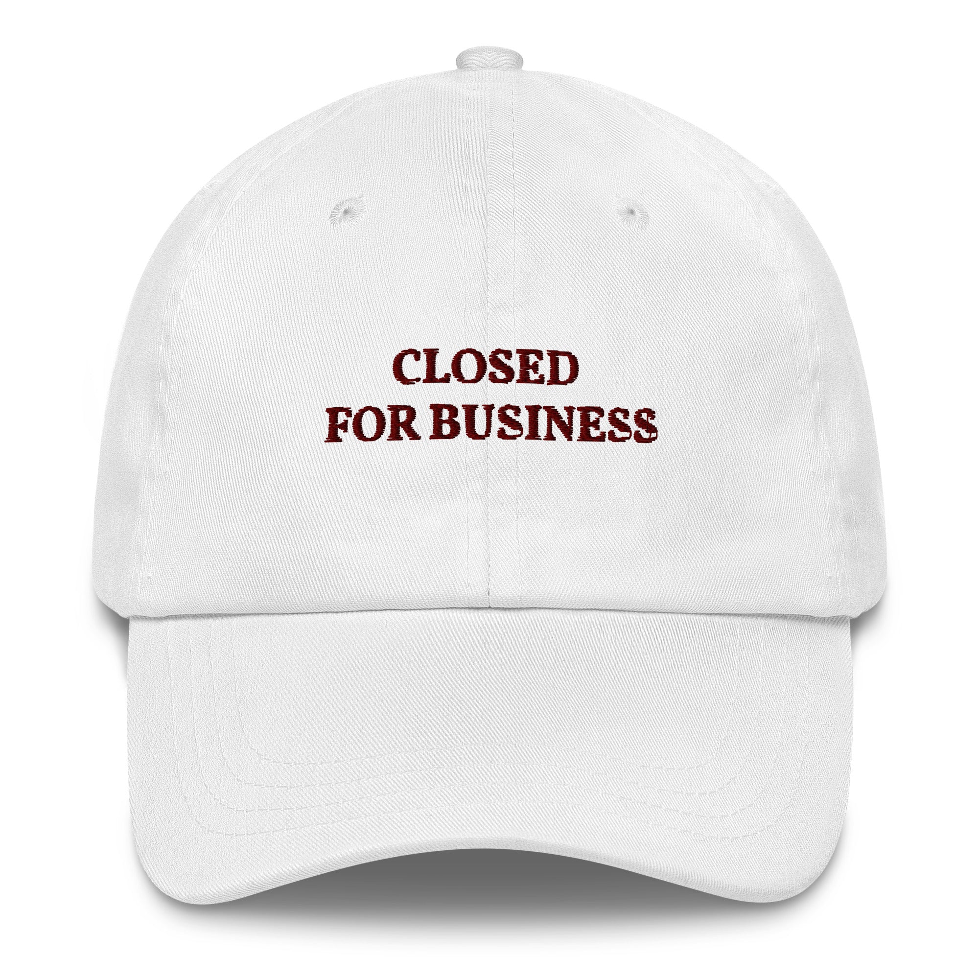 Closed for Business - Cap - The Refined Spirit