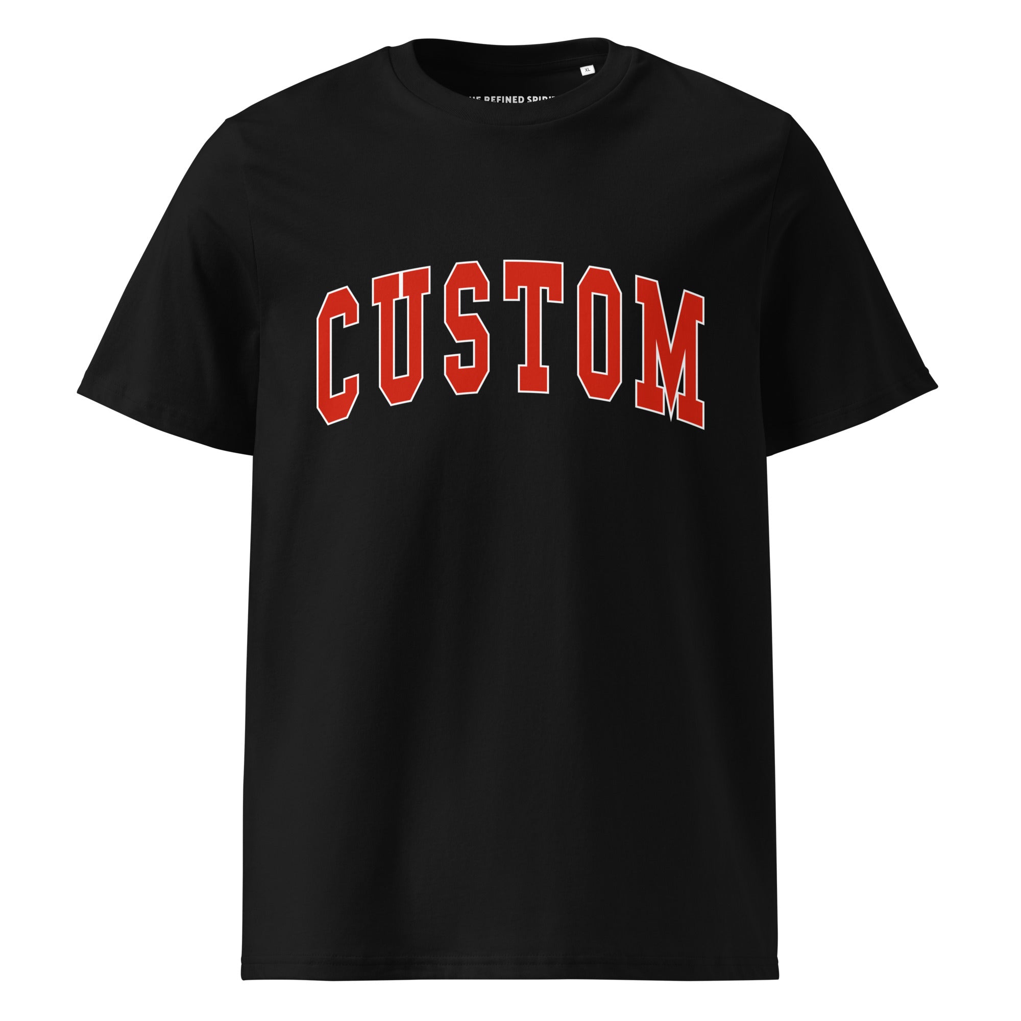 College Custom Organic T-shirt - The Refined Spirit