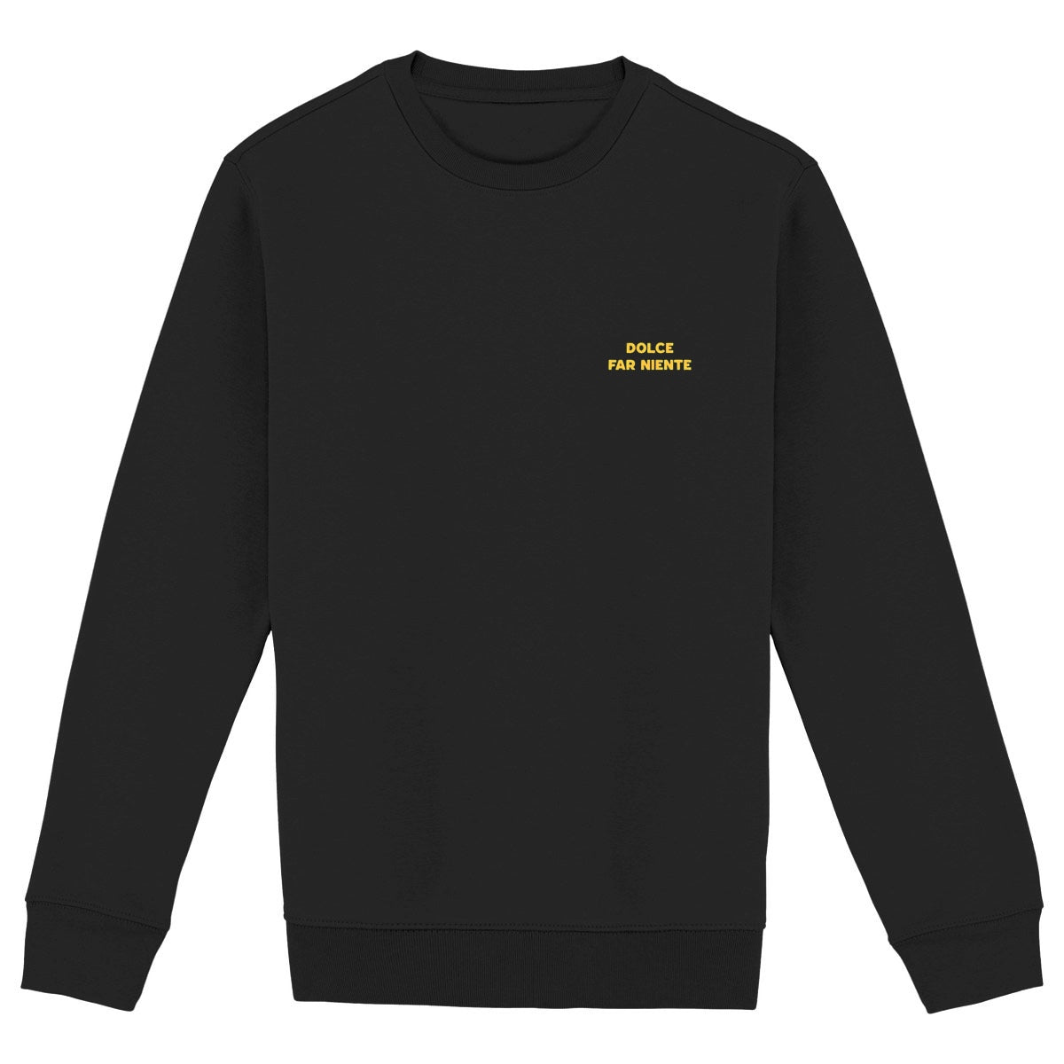 Dolce Far Niente - Organic Sweatshirt