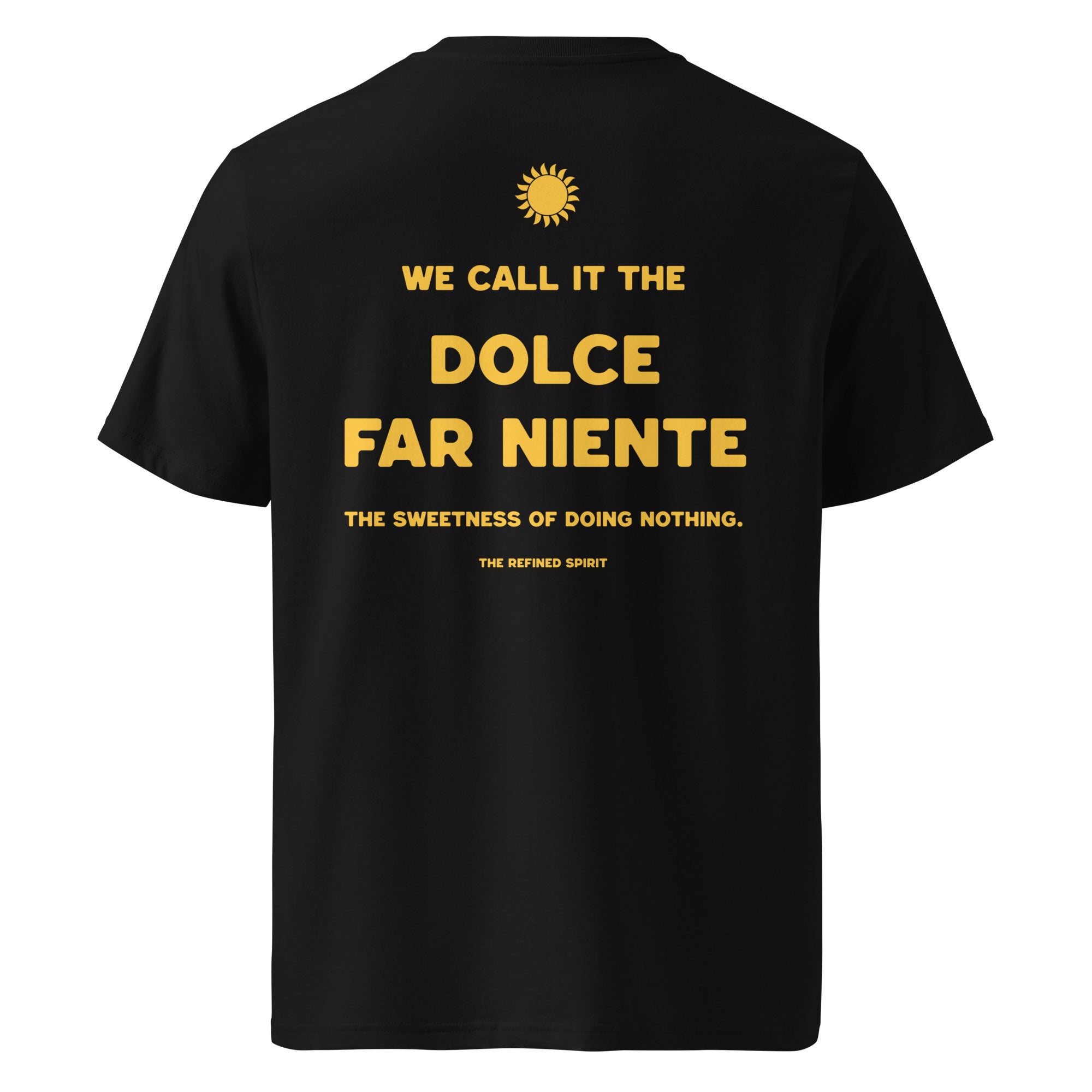 Dolce Far Niente Organic T-shirt