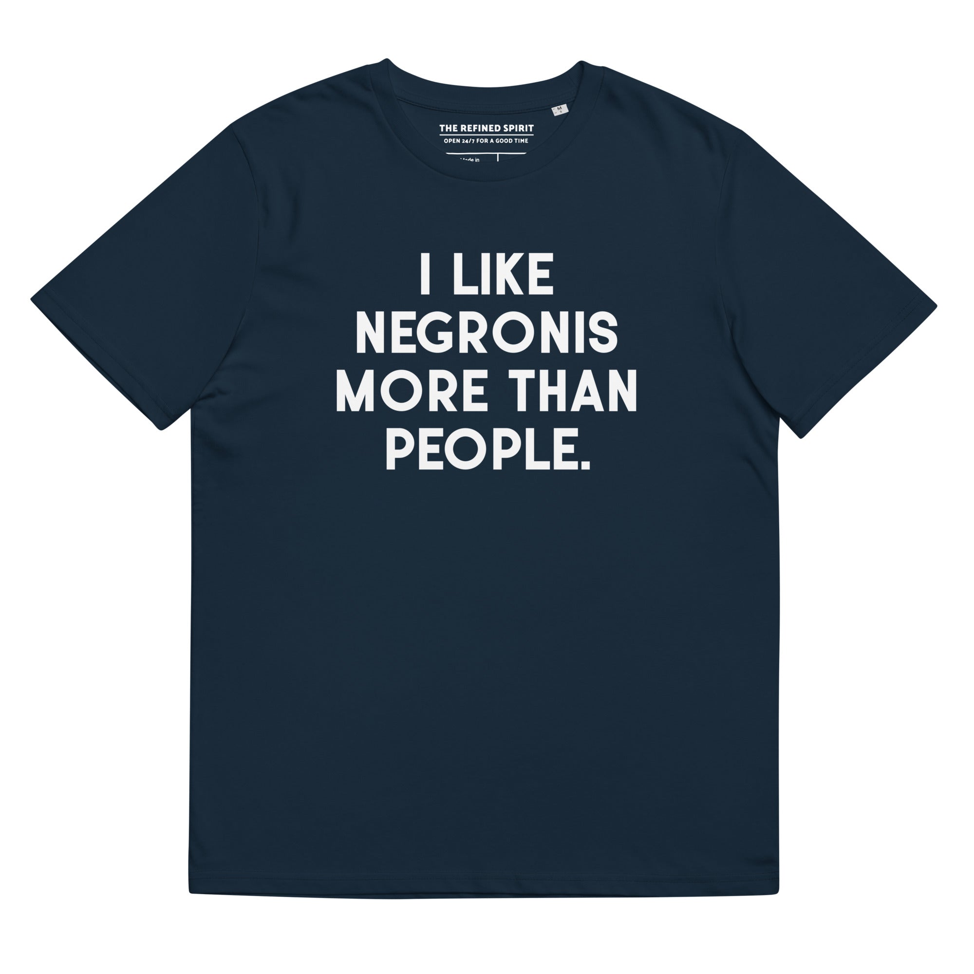 I like Negronis more than People - Organic T-shirt - The Refined Spirit