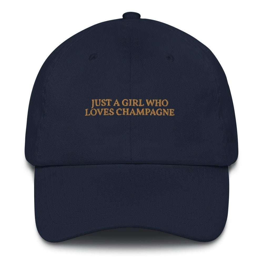 Just a Girl who loves Champagne Cap - The Refined Spirit