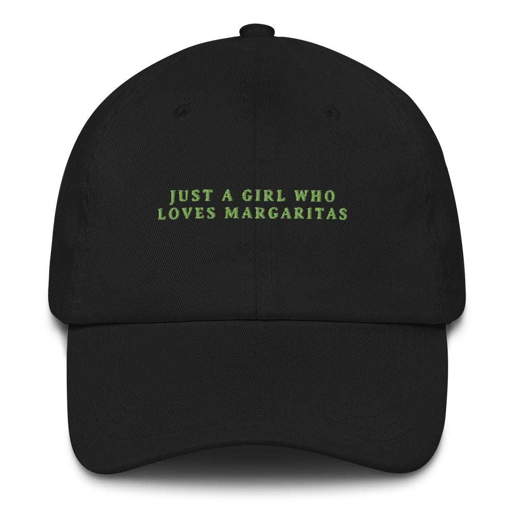 Just a Girl who loves Margaritas Cap - The Refined Spirit