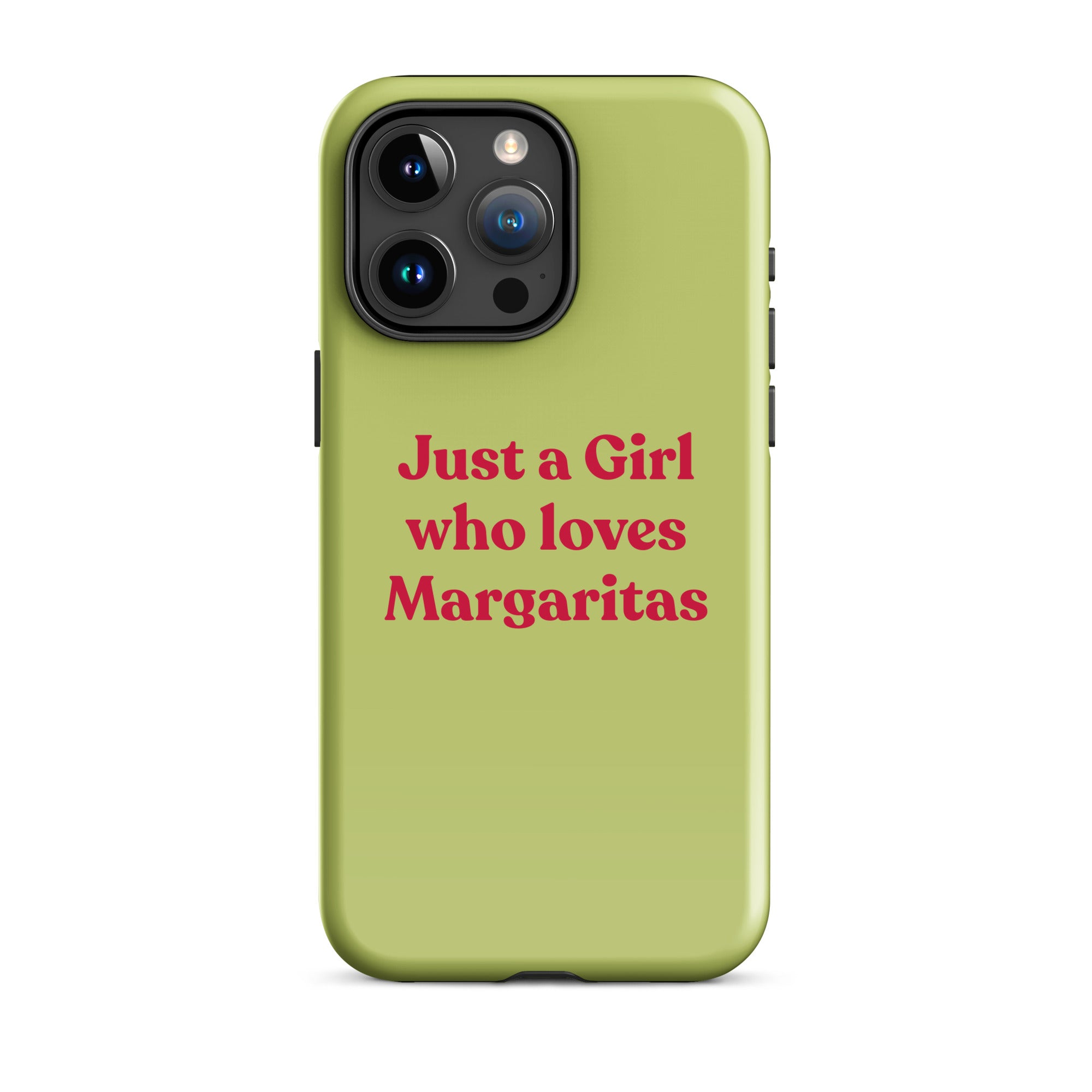 Just a Girl who loves Margaritas - Tough Case for iPhone® - The Refined Spirit