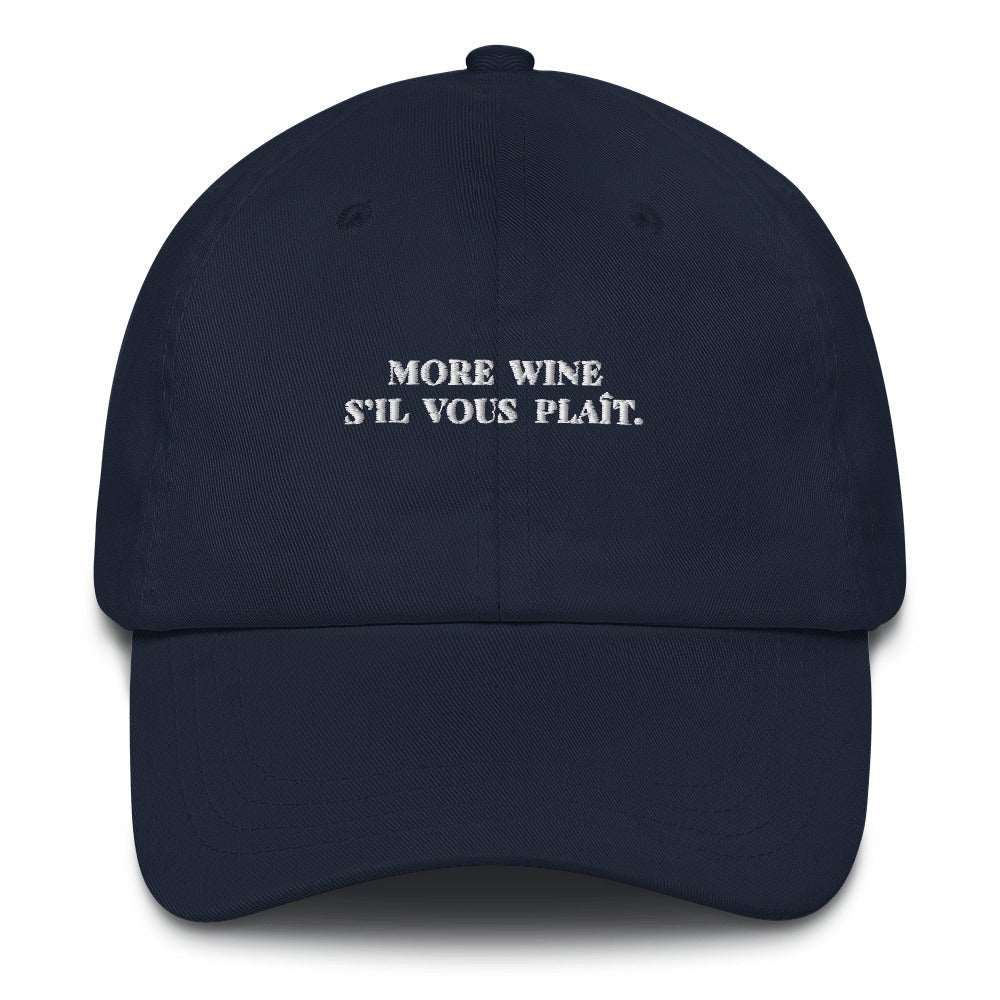 More Wine s'il vous plaît Cap - The Refined Spirit