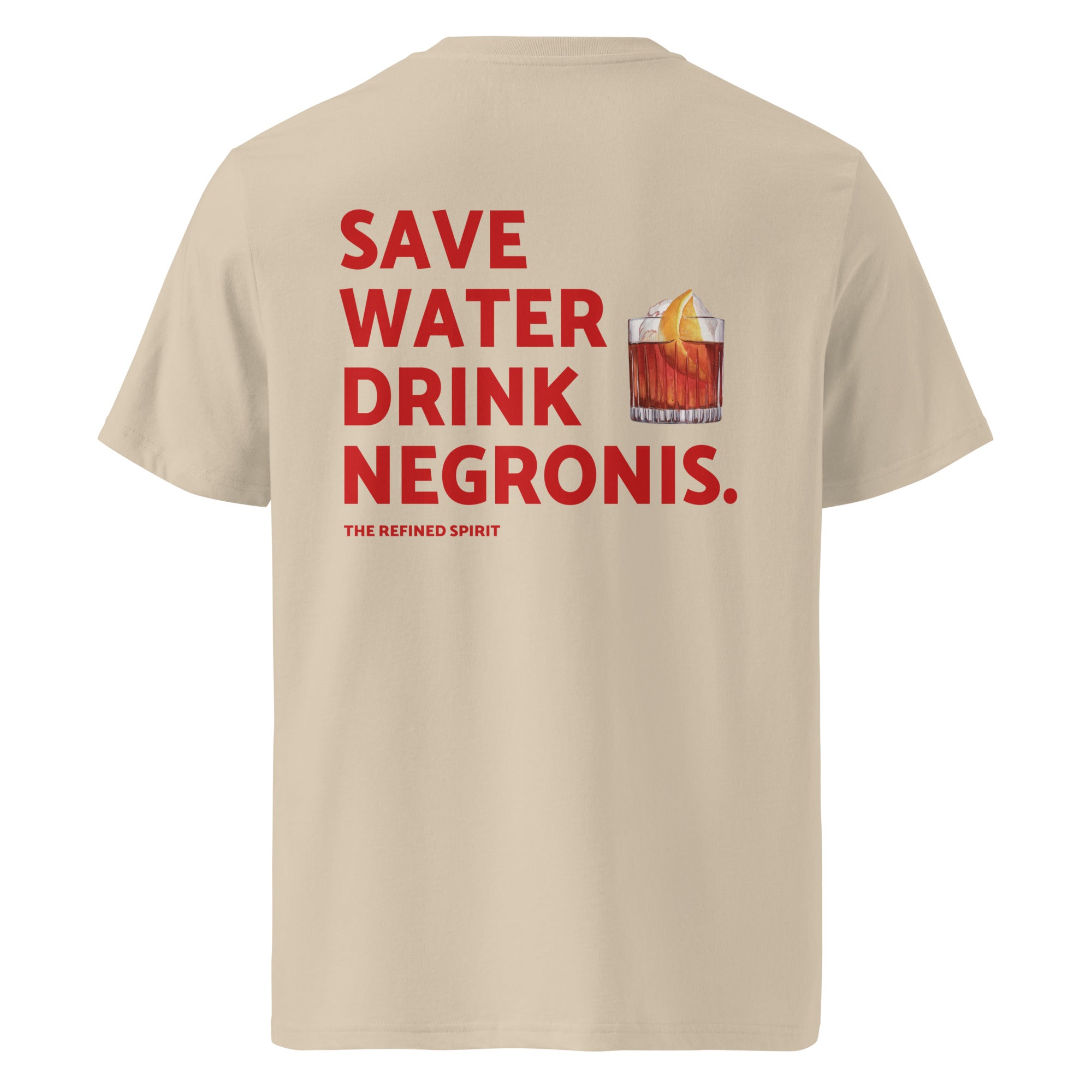 Save Water Drink Negronis - Organic T-shirt