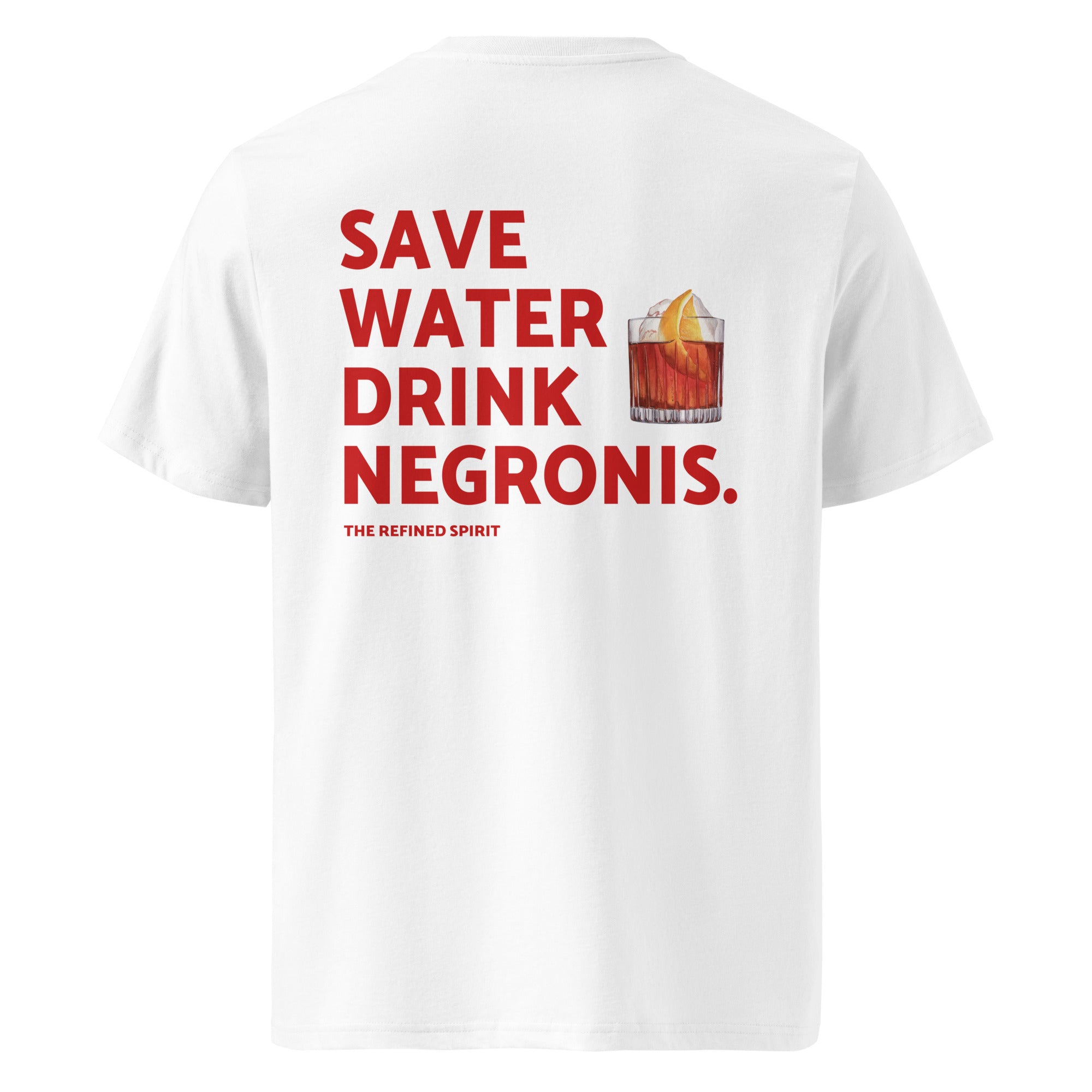 Save Water Drink Negronis - Organic T-shirt