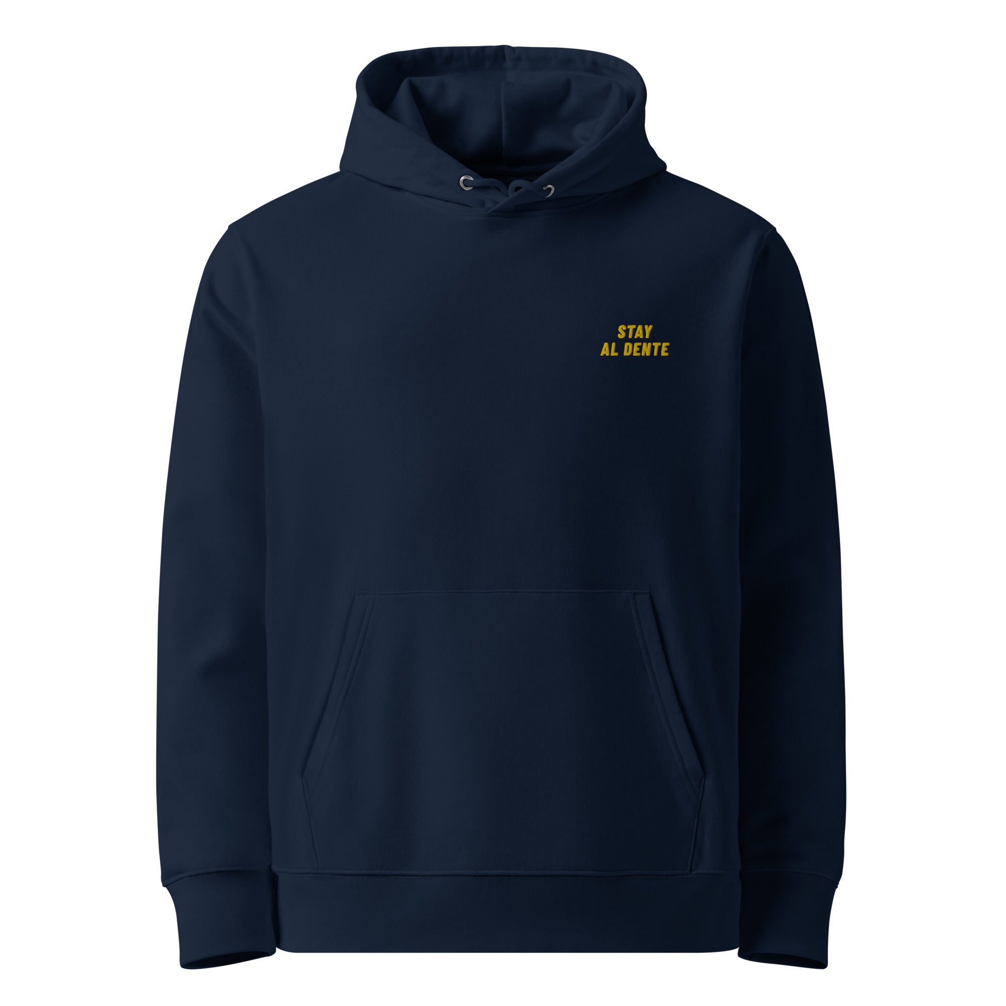Stay Al Dente - Organic Hoodie - The Refined Spirit