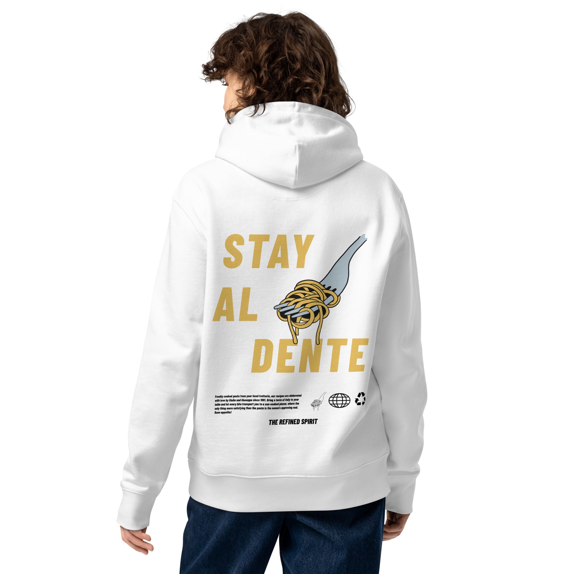 Stay Al Dente - Organic Hoodie - The Refined Spirit