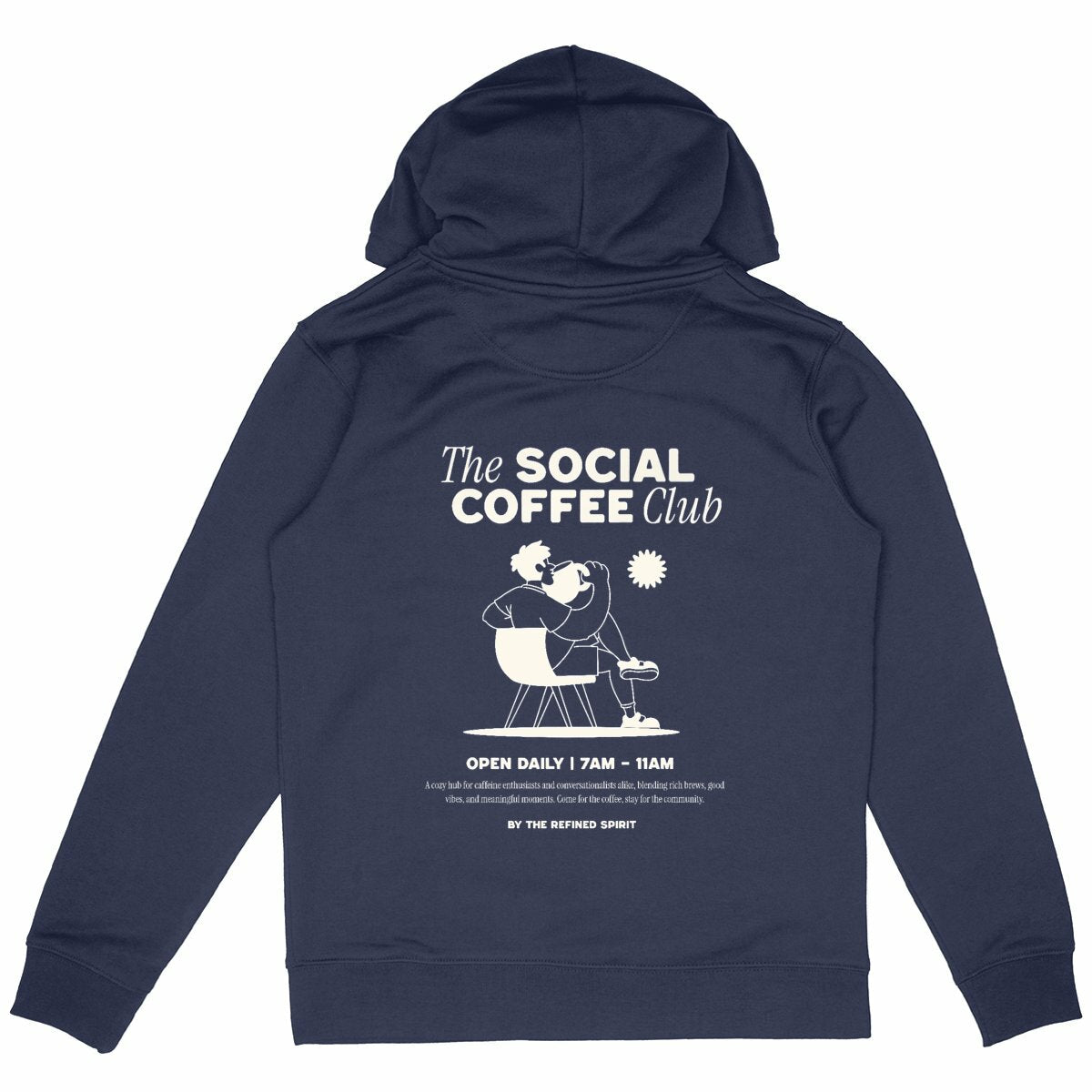 The Social Coffee Club - Organic Hoodie - The Refined Spirit