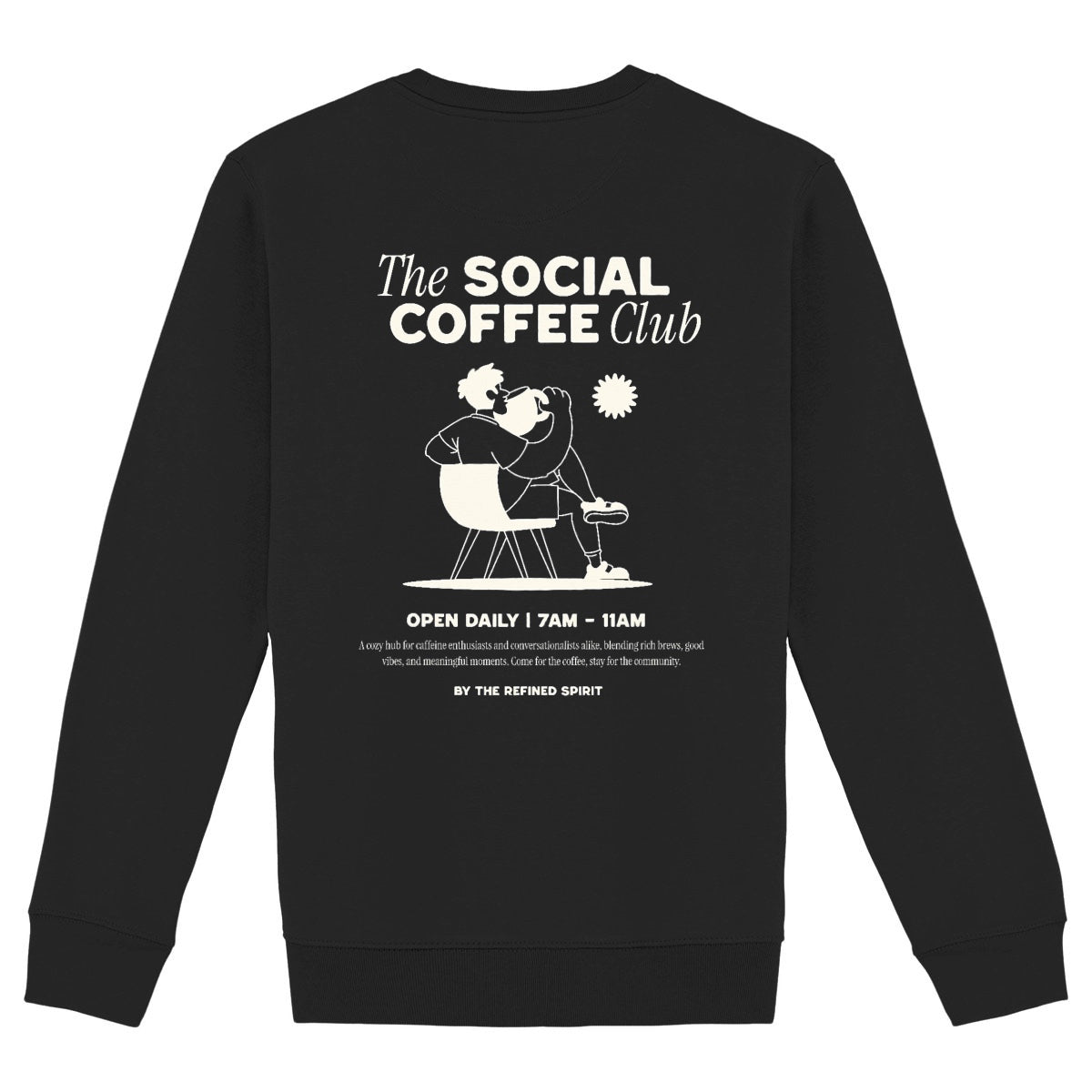 The Social Coffee Club - Organic Sweatshirt