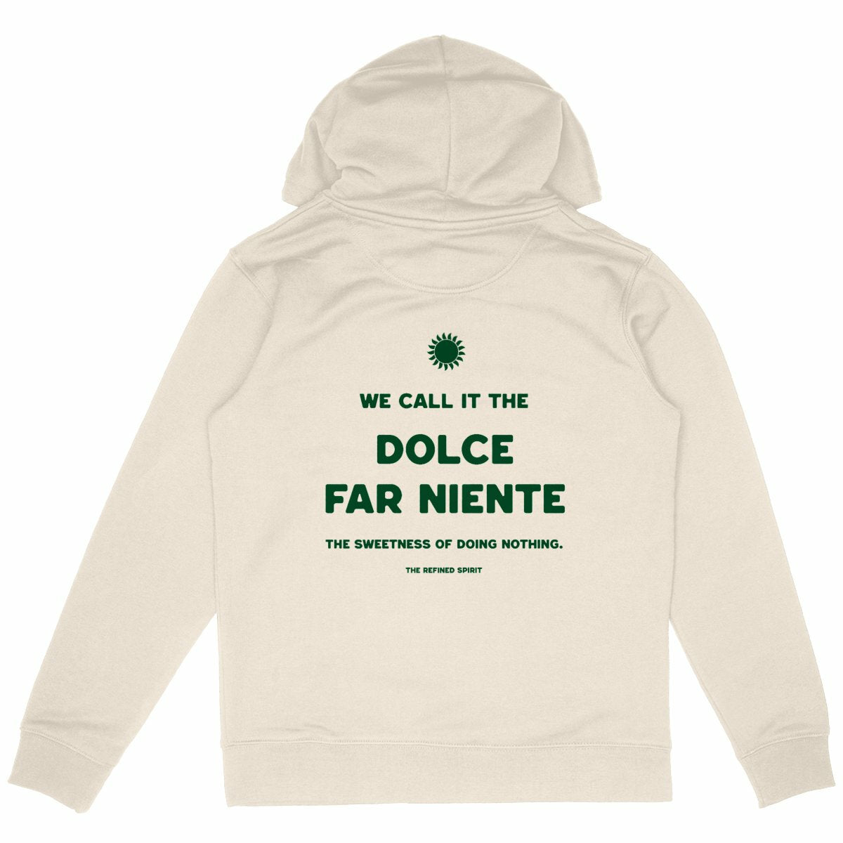 Dolce Far Niente - Organic Hoodie - back_ivory