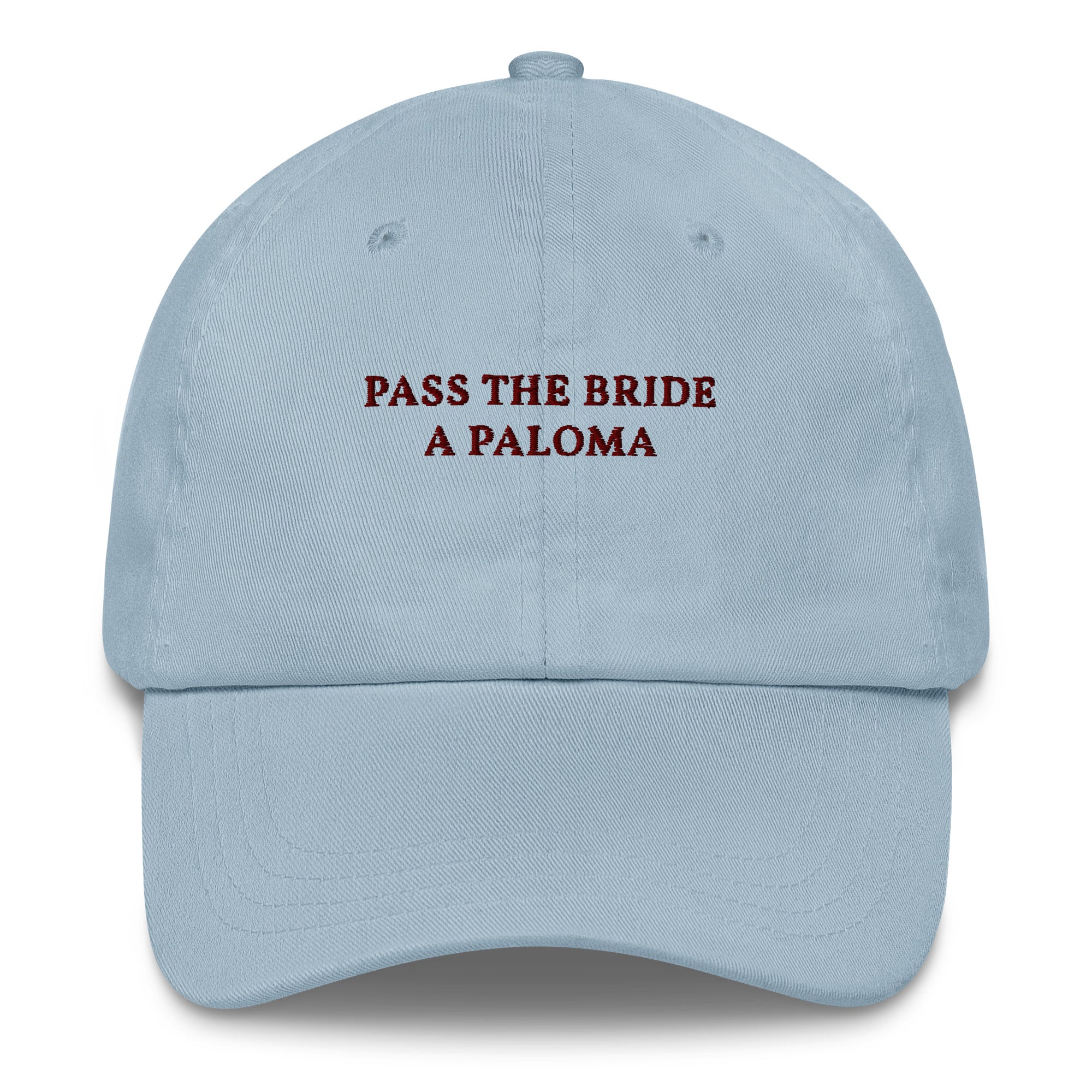 Pass the Bride a Paloma - Cap