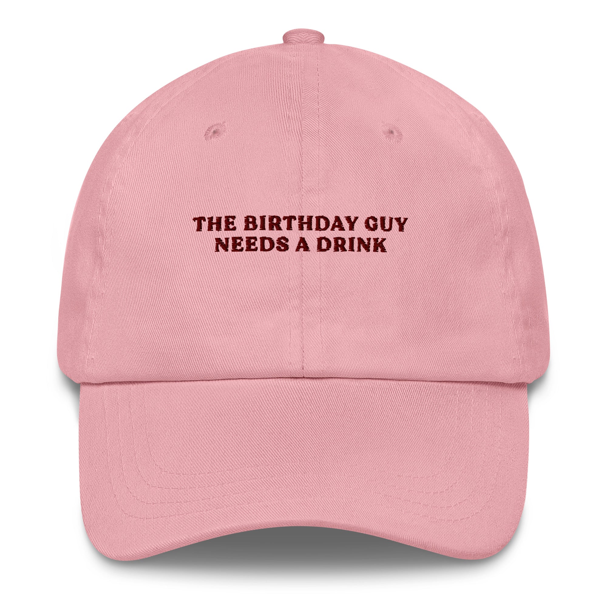 The Birthday Guy needs a Drink - Cap