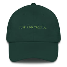 Load image into Gallery viewer, Just add tequila - Embroidered Cap
