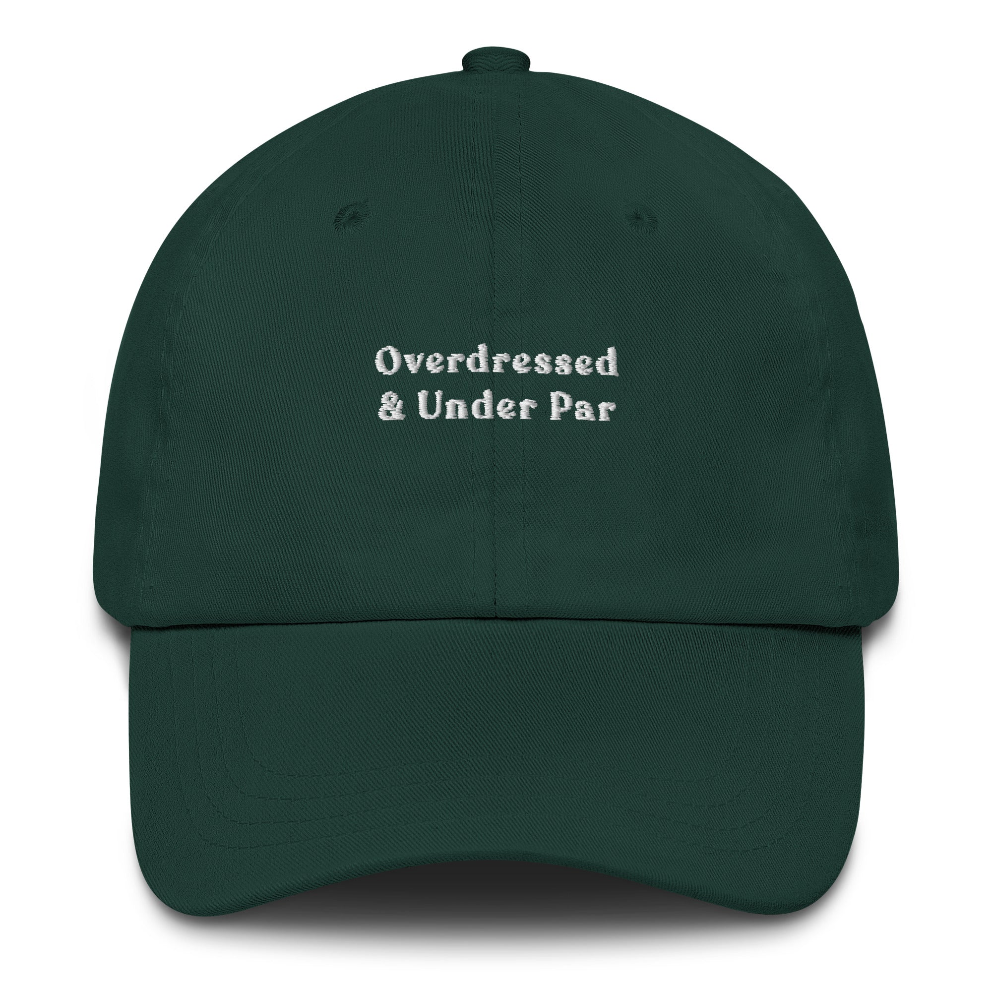 Overdressed & Under Par - Cap