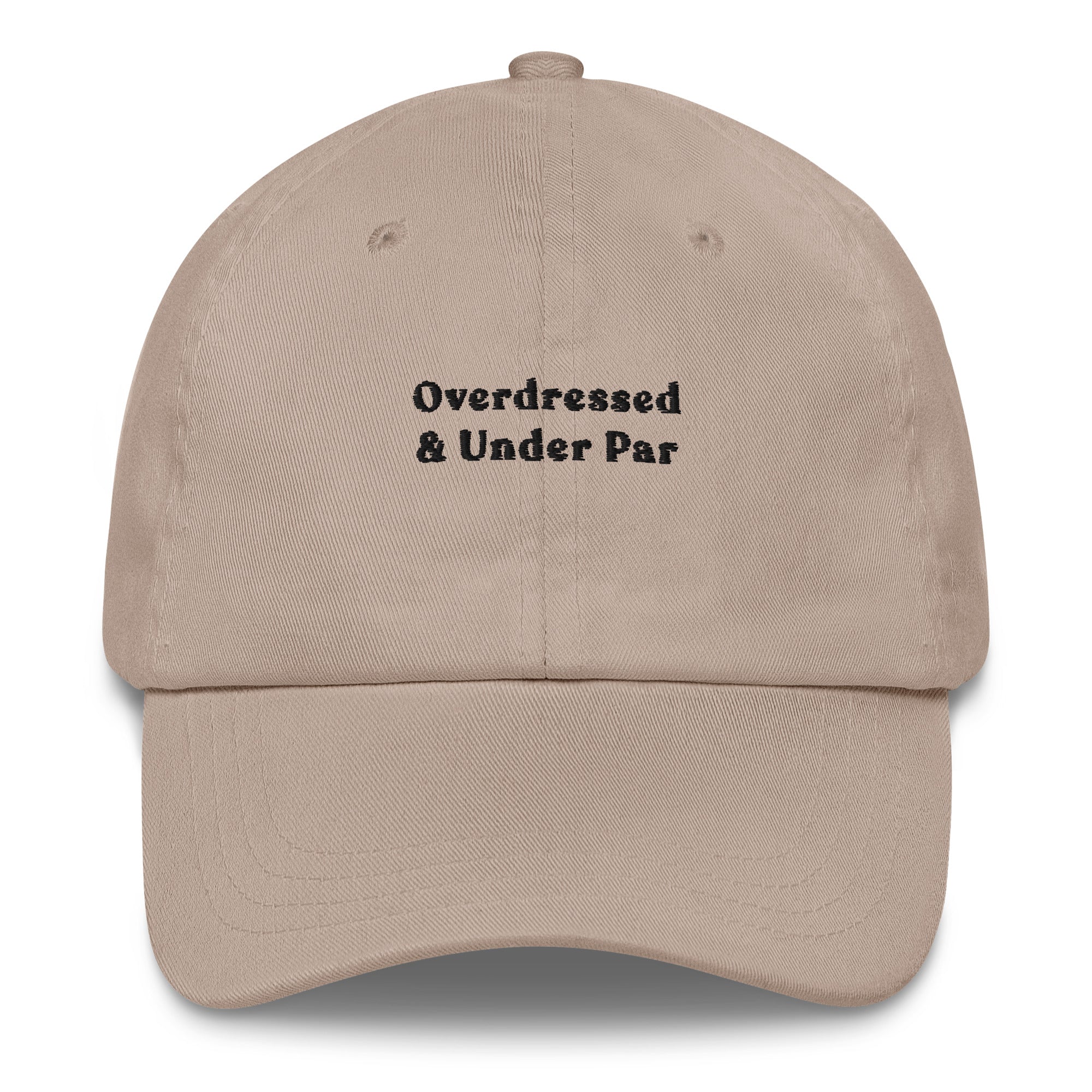 Overdressed & Under Par - Cap