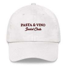 Load image into Gallery viewer, Pasta &amp; Vino Social Club - Embroidered Cap

