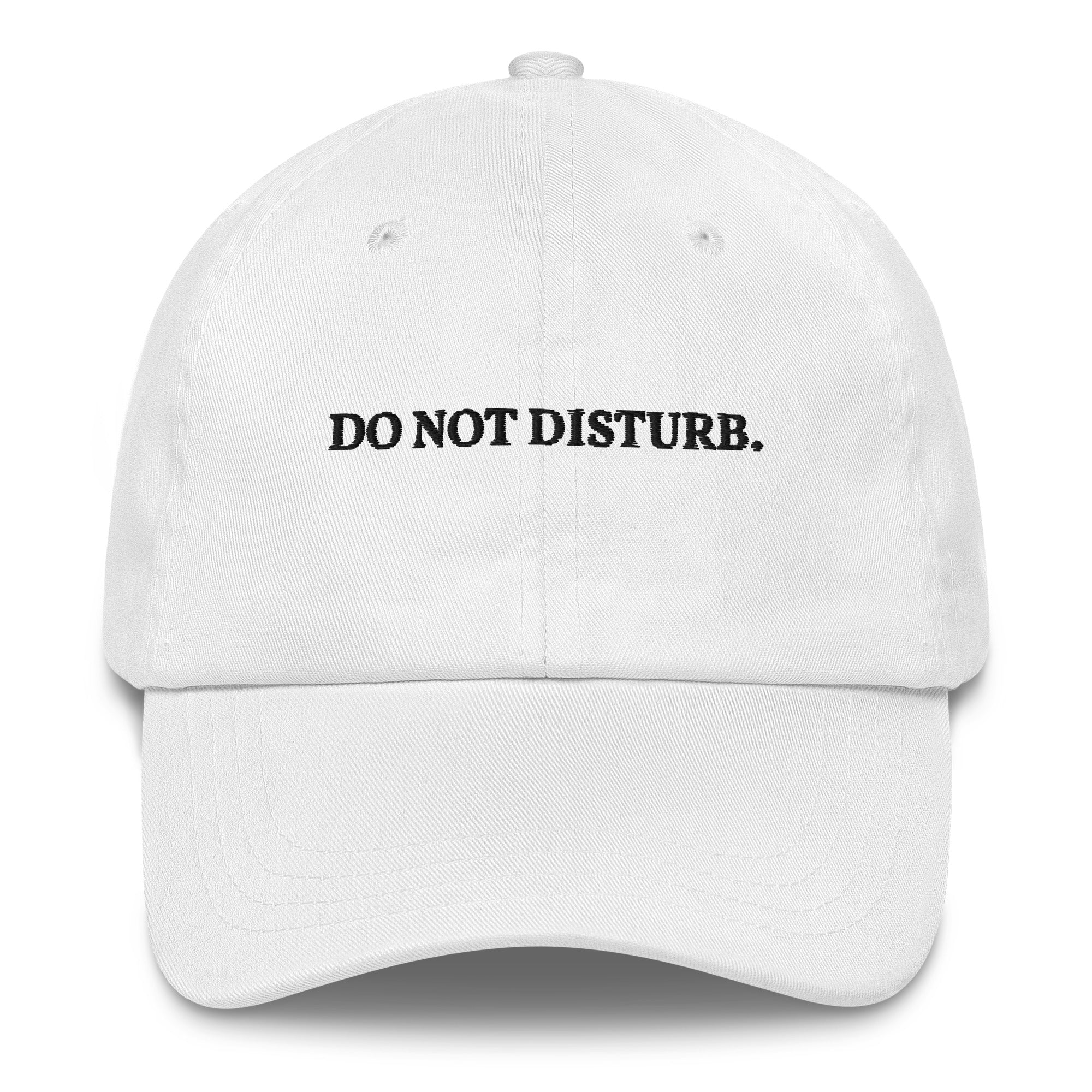 Do not disturb. Cap