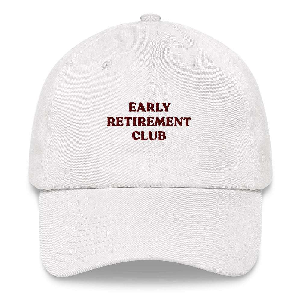 Early Retirement Club Cap - The Refined Spirit