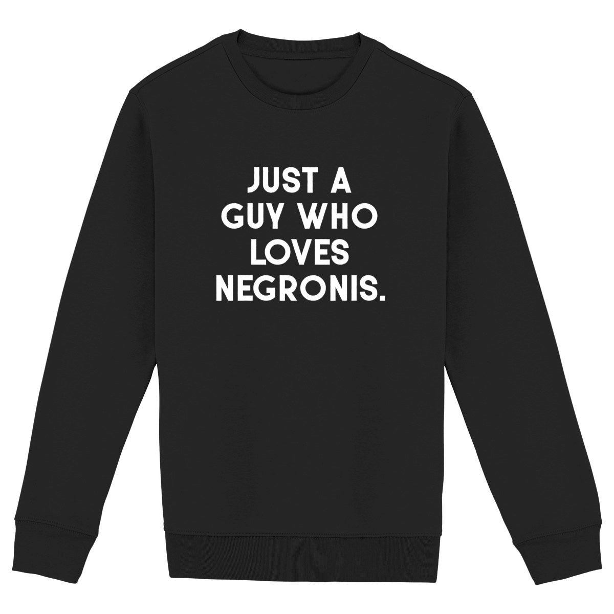 Just a guy who loves negroni - Organic Sweatshirt - front_black