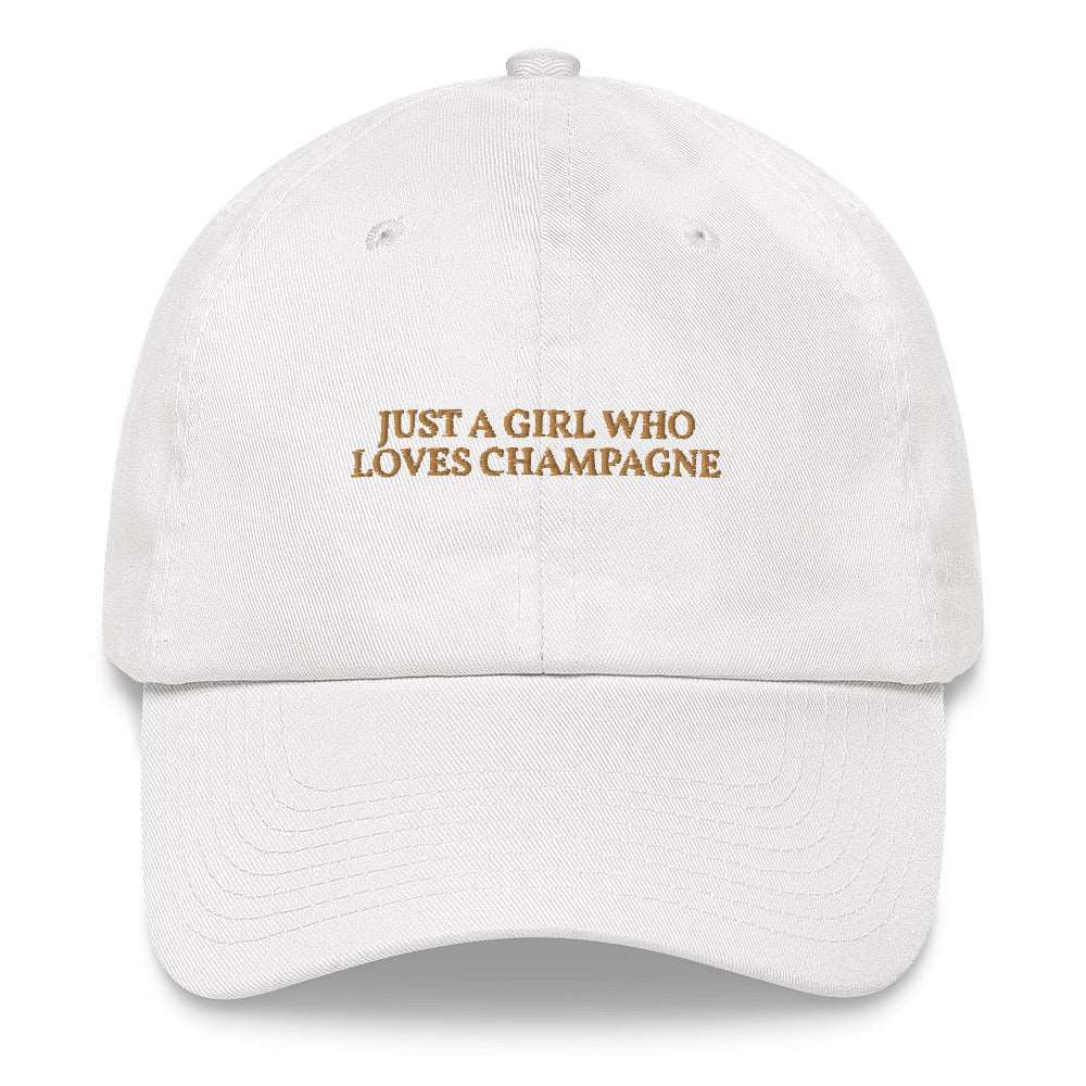 Just a Girl who loves Champagne Cap - The Refined Spirit